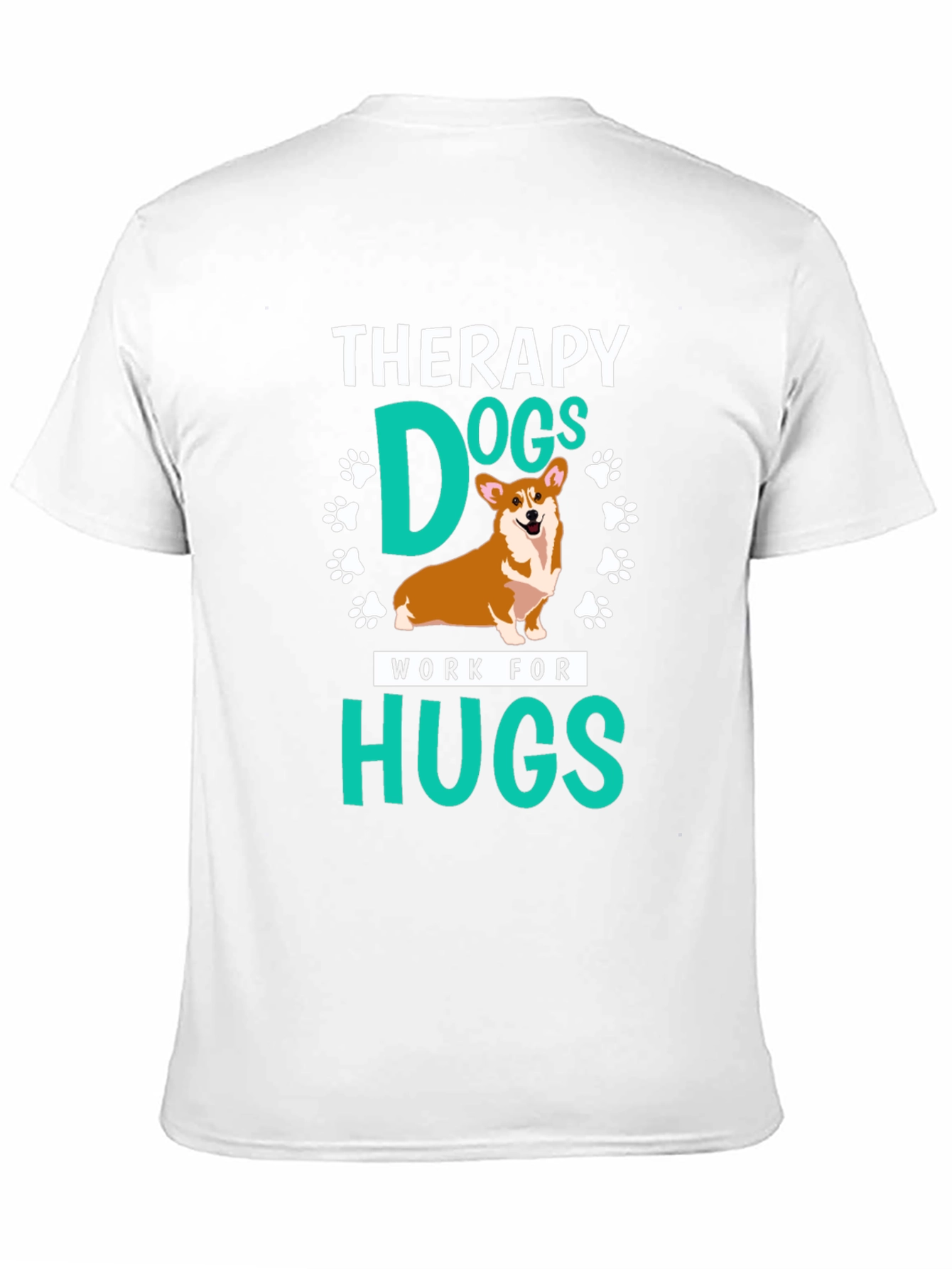 Therapy Dogs Work for Hugs T-Shirt - Unisex - 11