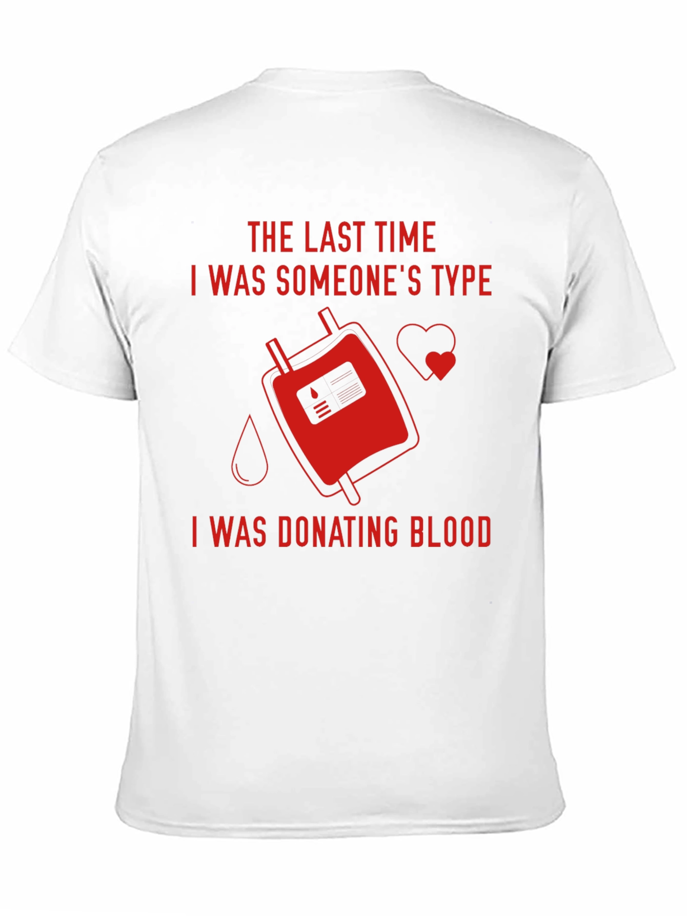 Black Donate Blood T-Shirt - Be Someone's Type view 11