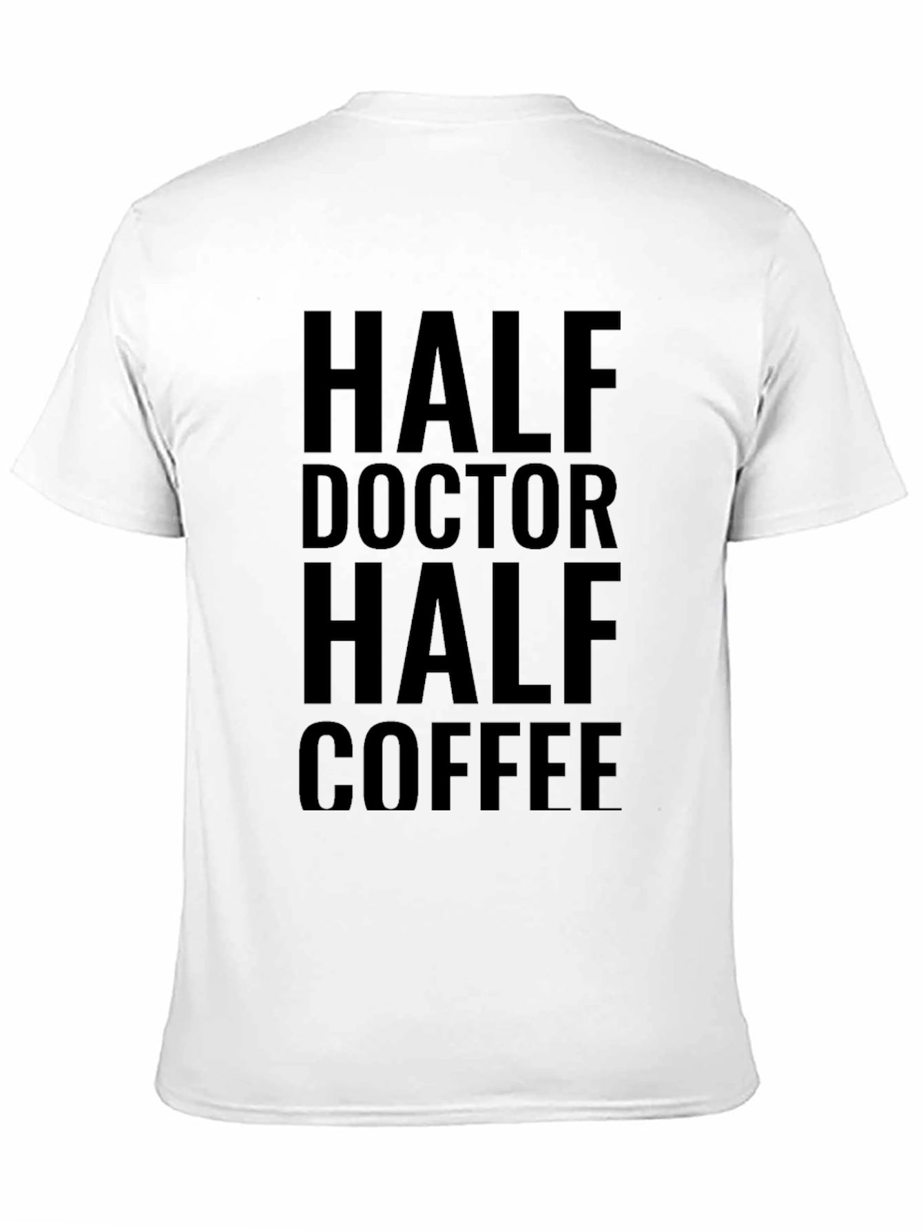 Black Half Doctor Half Coffee T-Shirt view 11