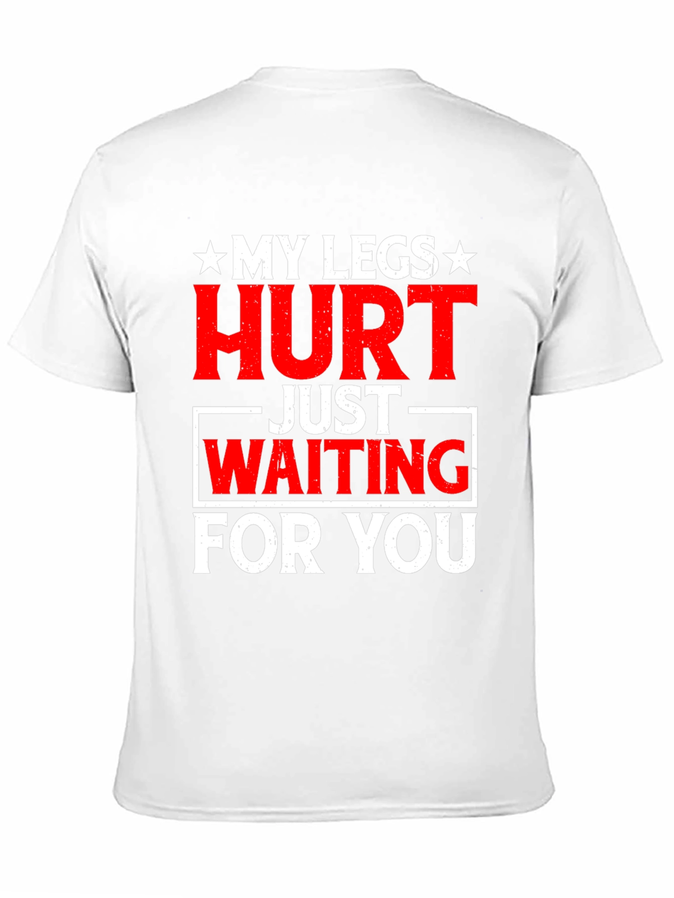Black Funny 'My Legs Hurt' Graphic Tee view 11