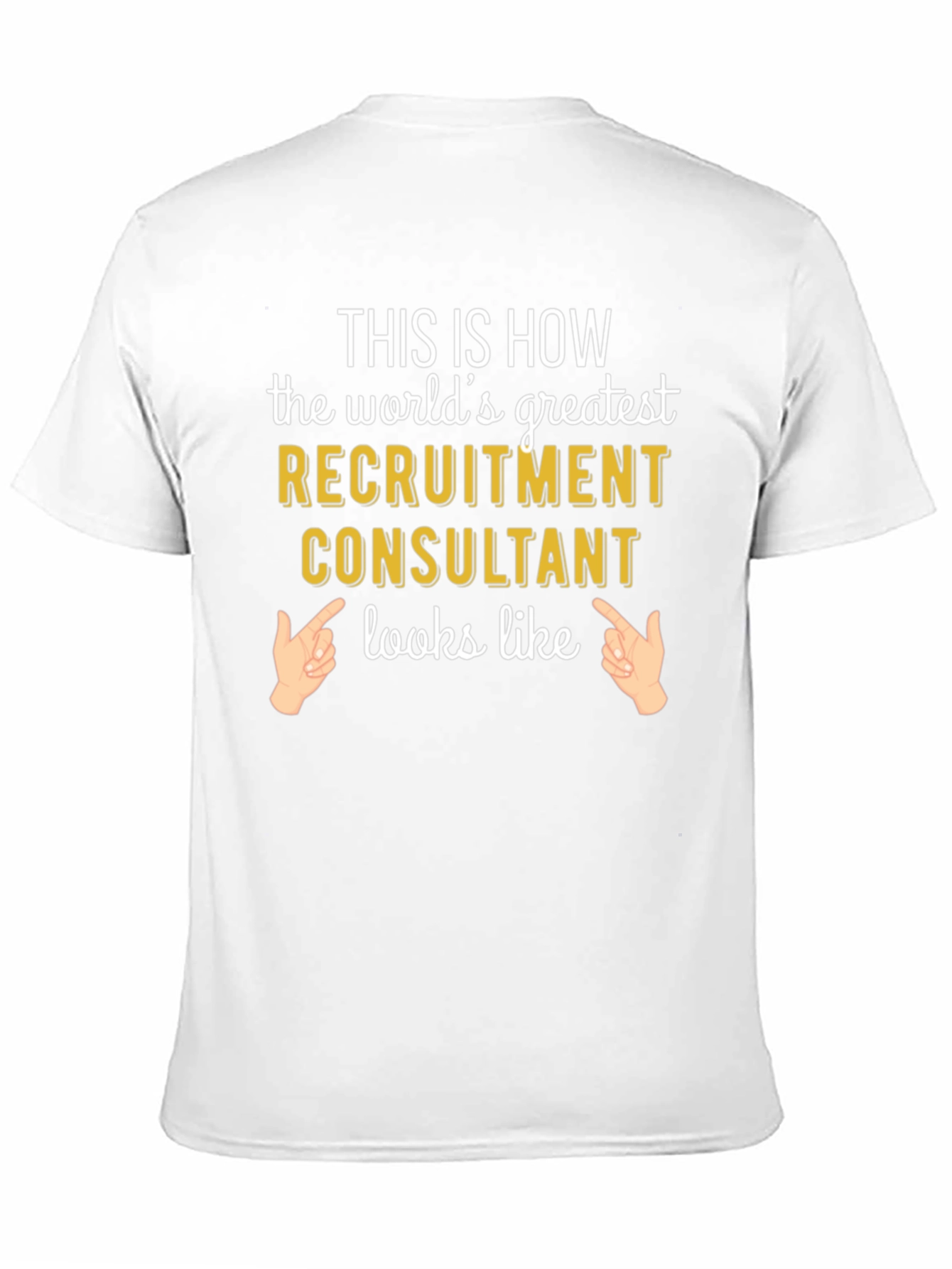 Black World's Greatest Recruitment Consultant Graphic Tee view 11