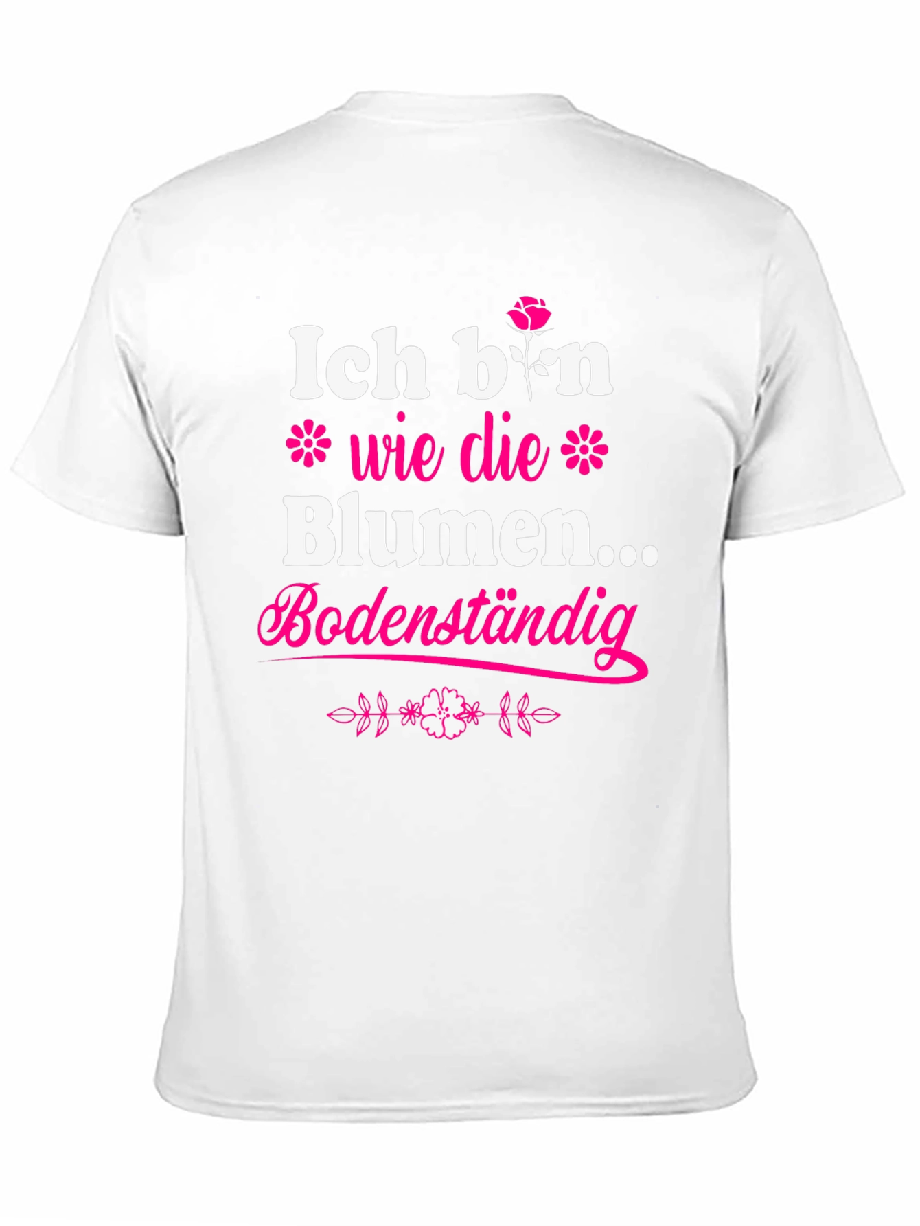 Black Ich Bin Wie Die Blumen T-Shirt view 11