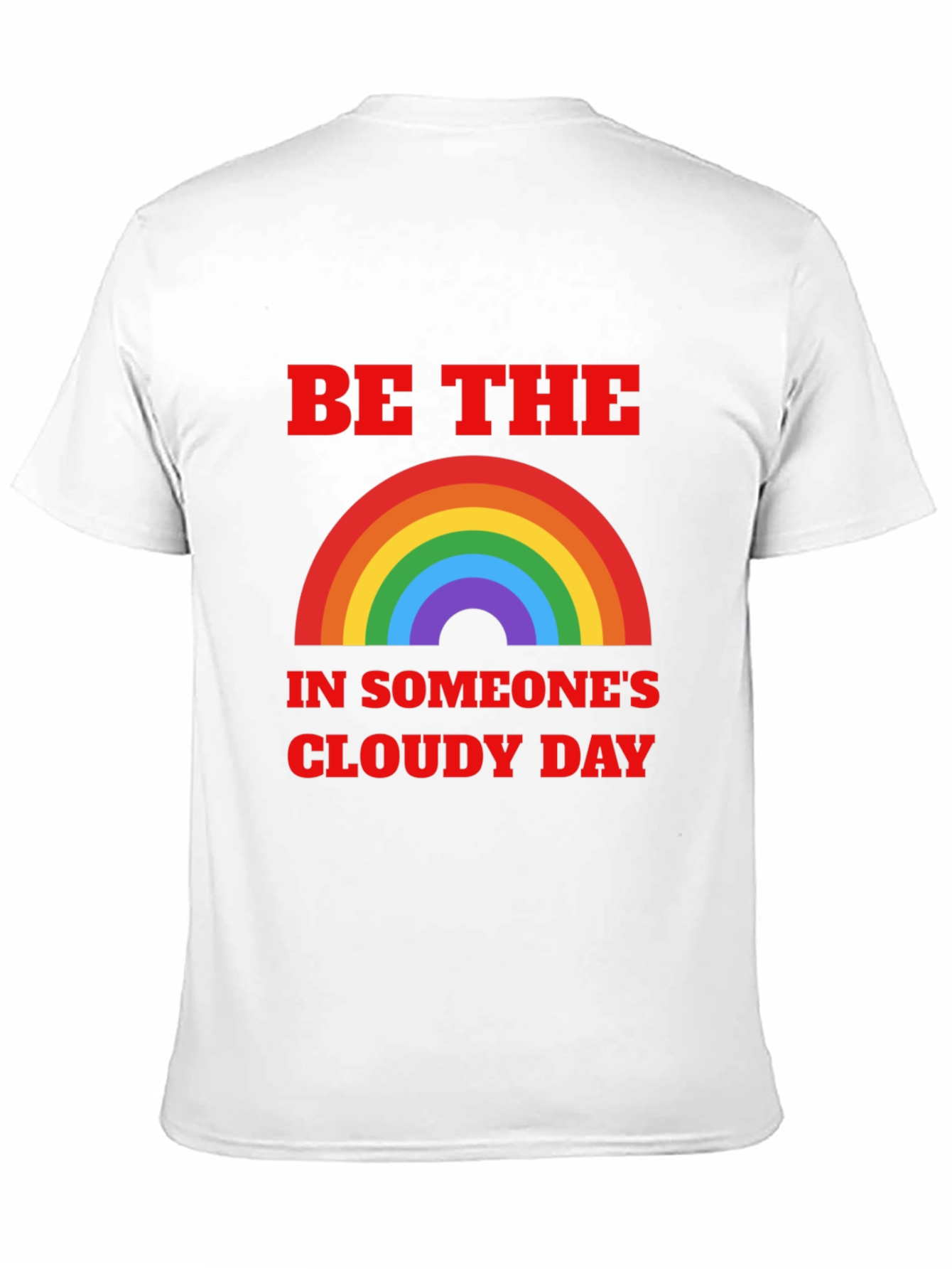 Black Be The Rainbow T-Shirt | Positive Vibes Graphic Tee view 11