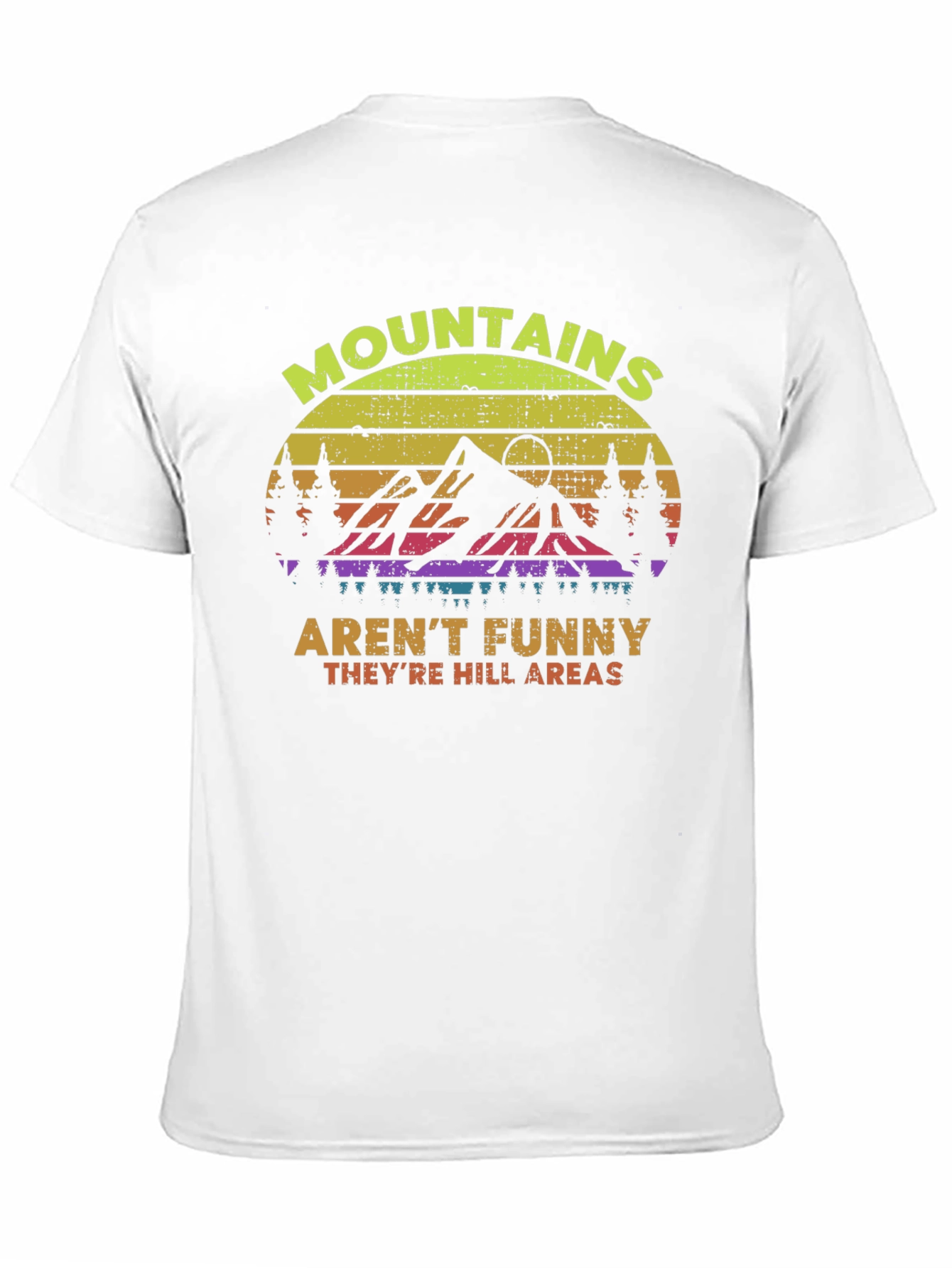 Black Funny Mountains T-Shirt - Hill Areas Joke view 11
