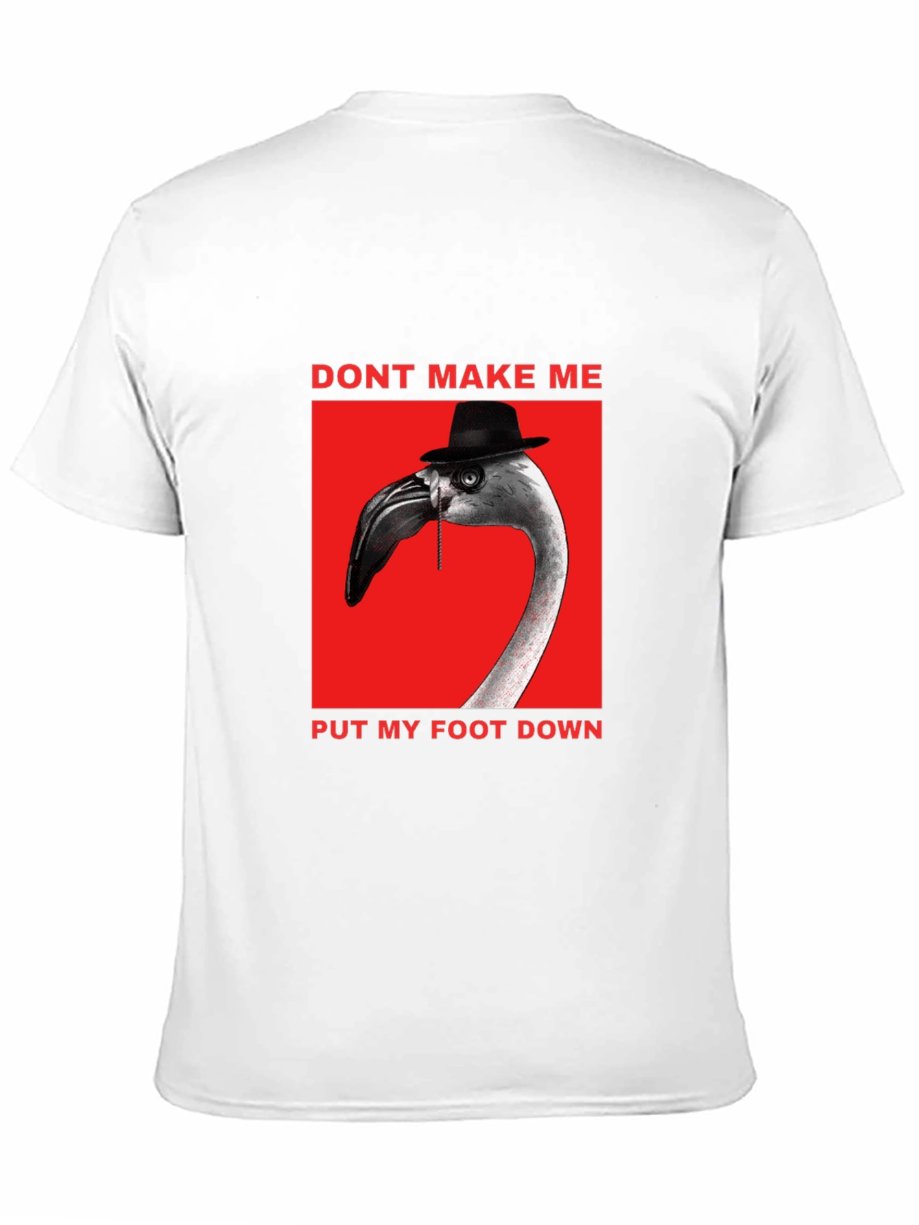 Black Funny Flamingo Don't Make Me T-Shirt view 11
