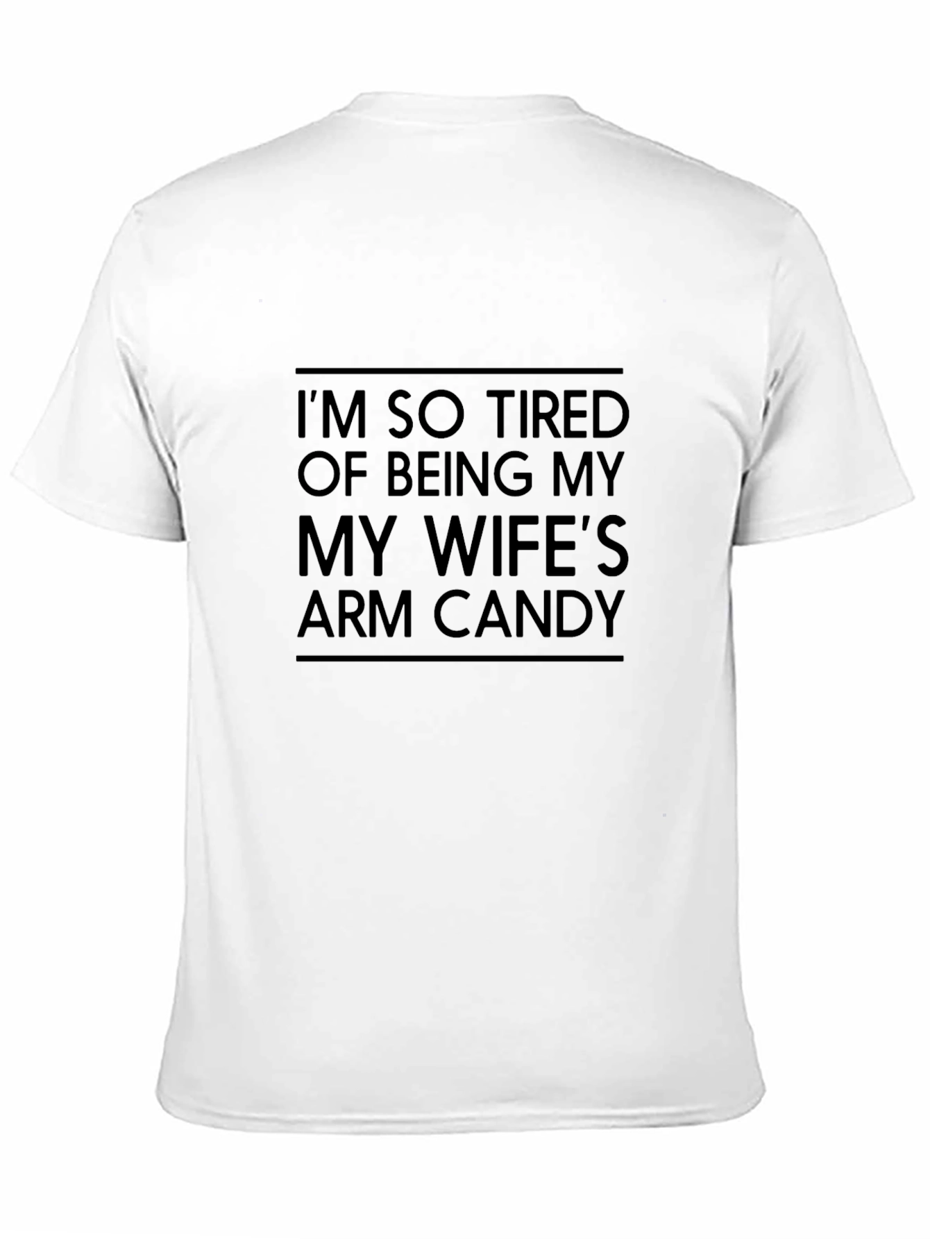 Black Funny 'Arm Candy' Graphic Tee - Sarcastic Husband T-Shirt view 11