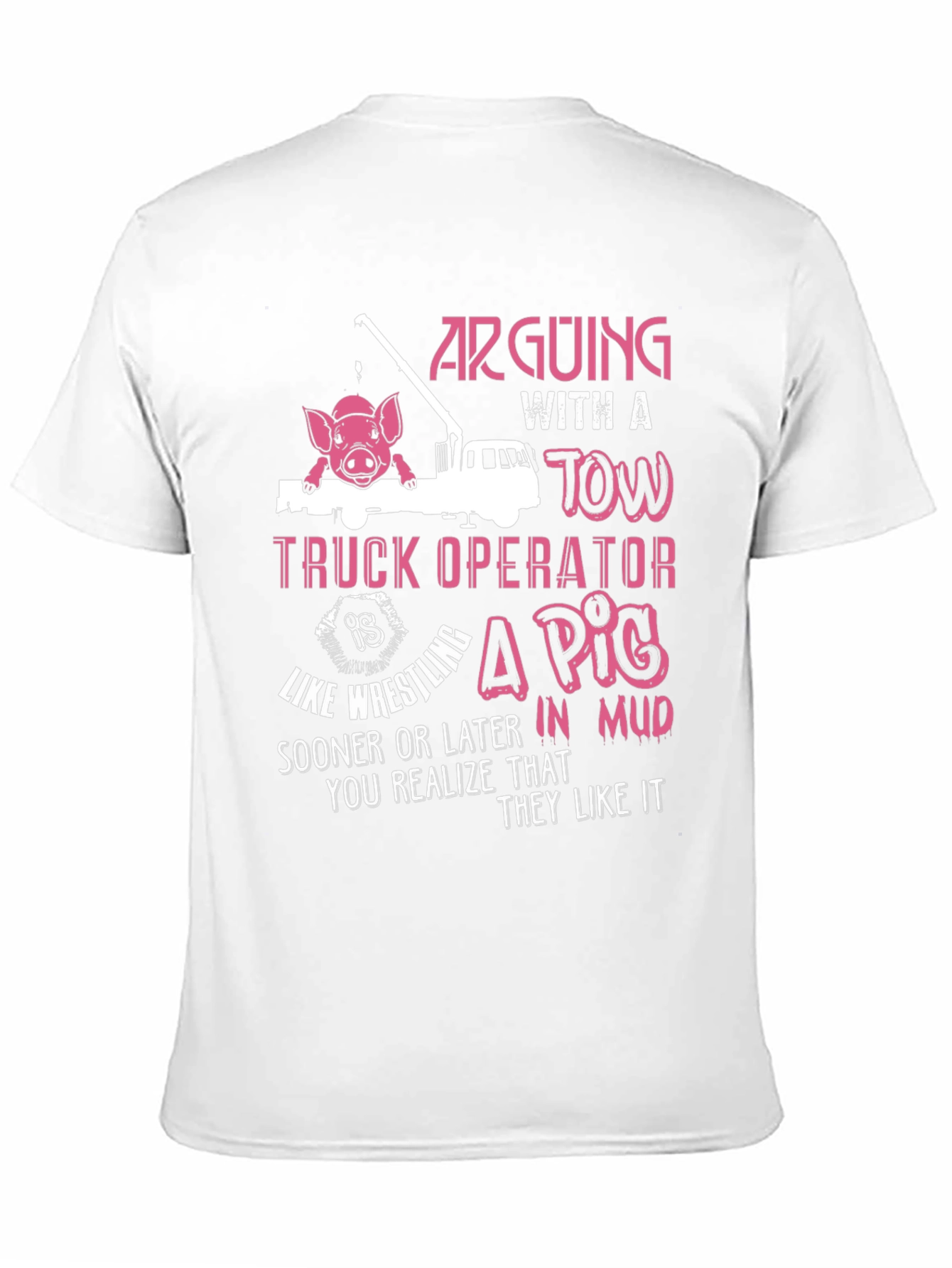 Black Arguing with a Tow Truck Operator T-Shirt view 11
