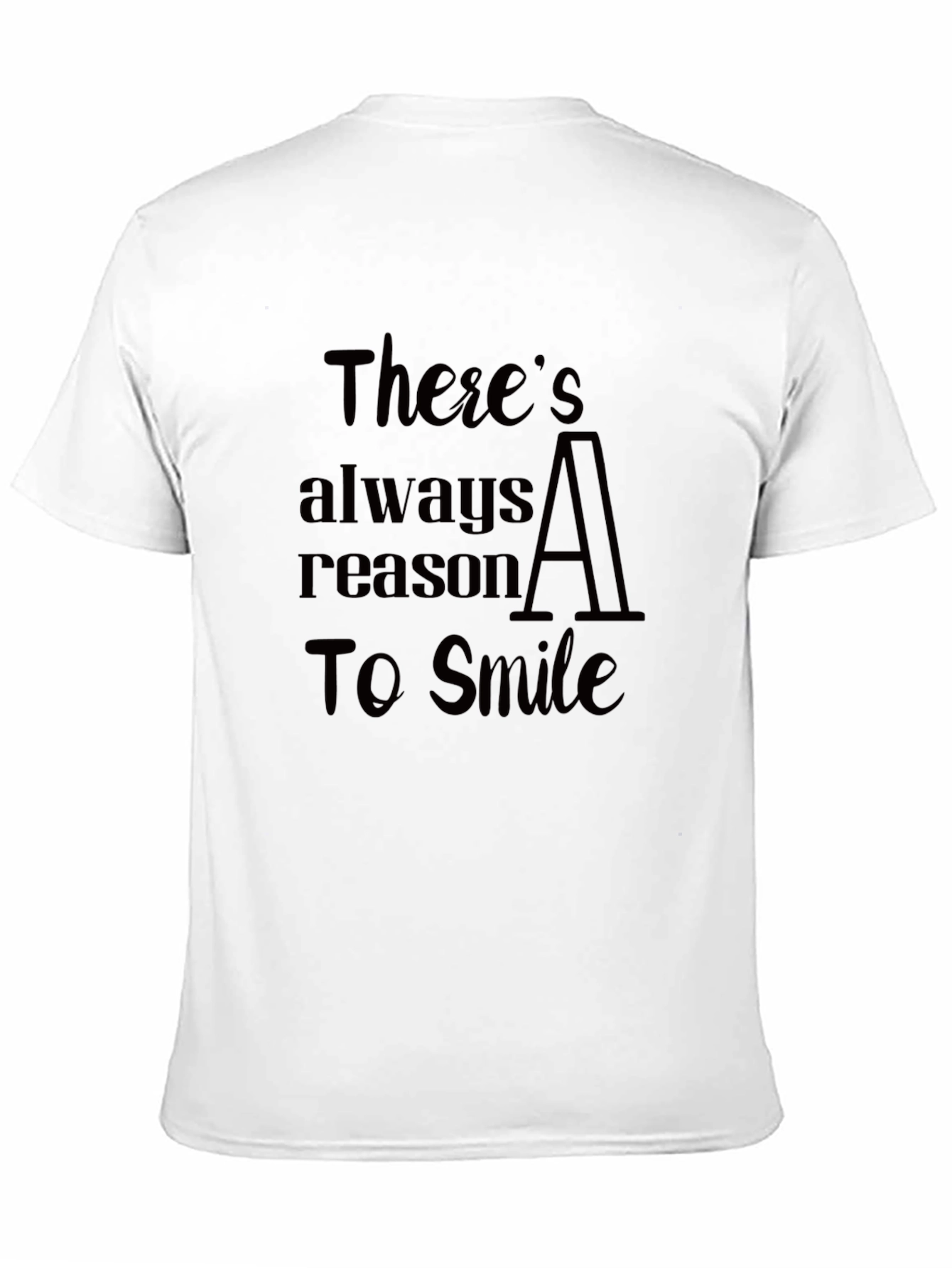 Black There's Always A Reason To Smile Black T-Shirt view 11