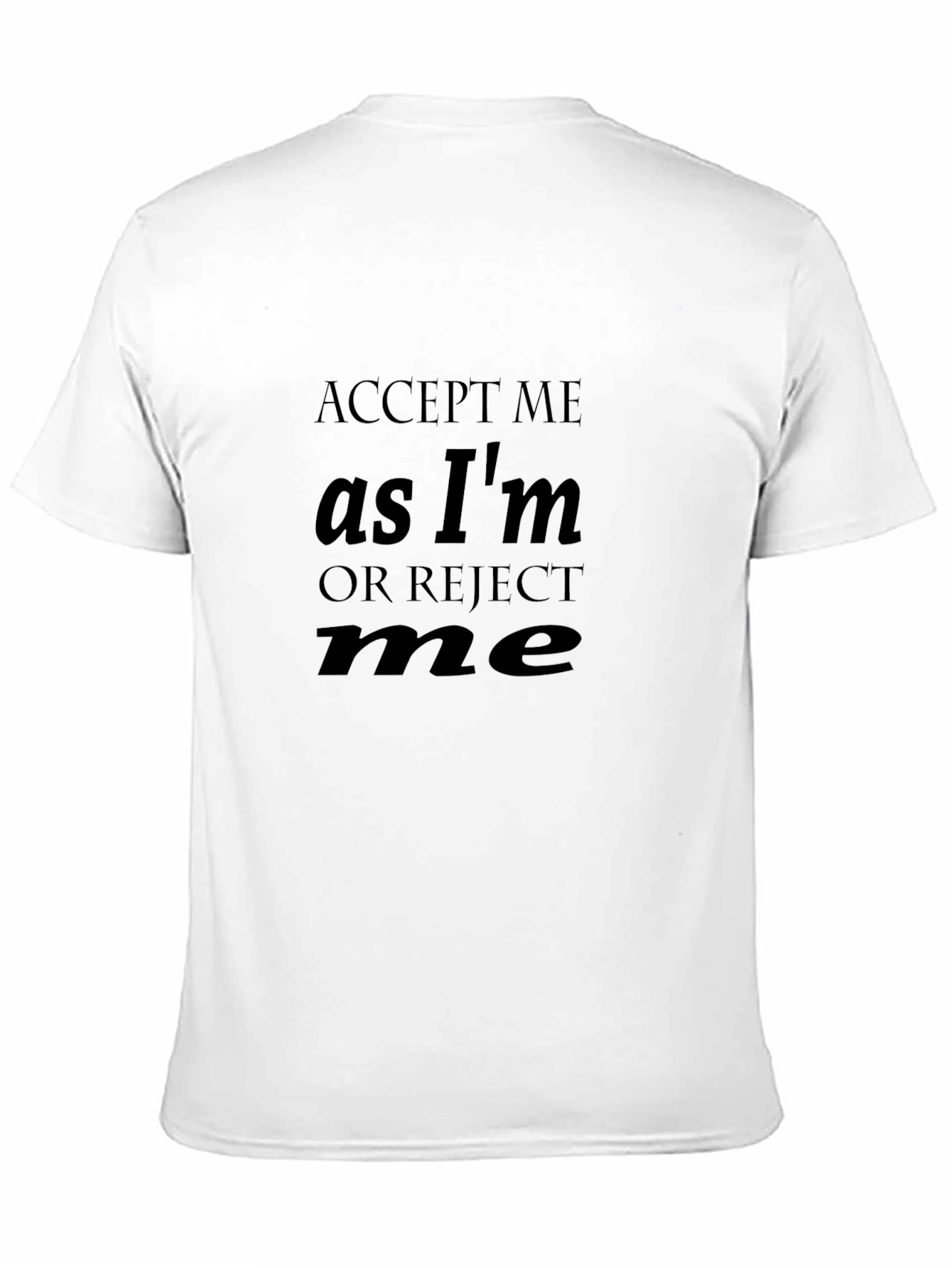 Black Accept Me T-Shirt - Bold Statement Tee view 11