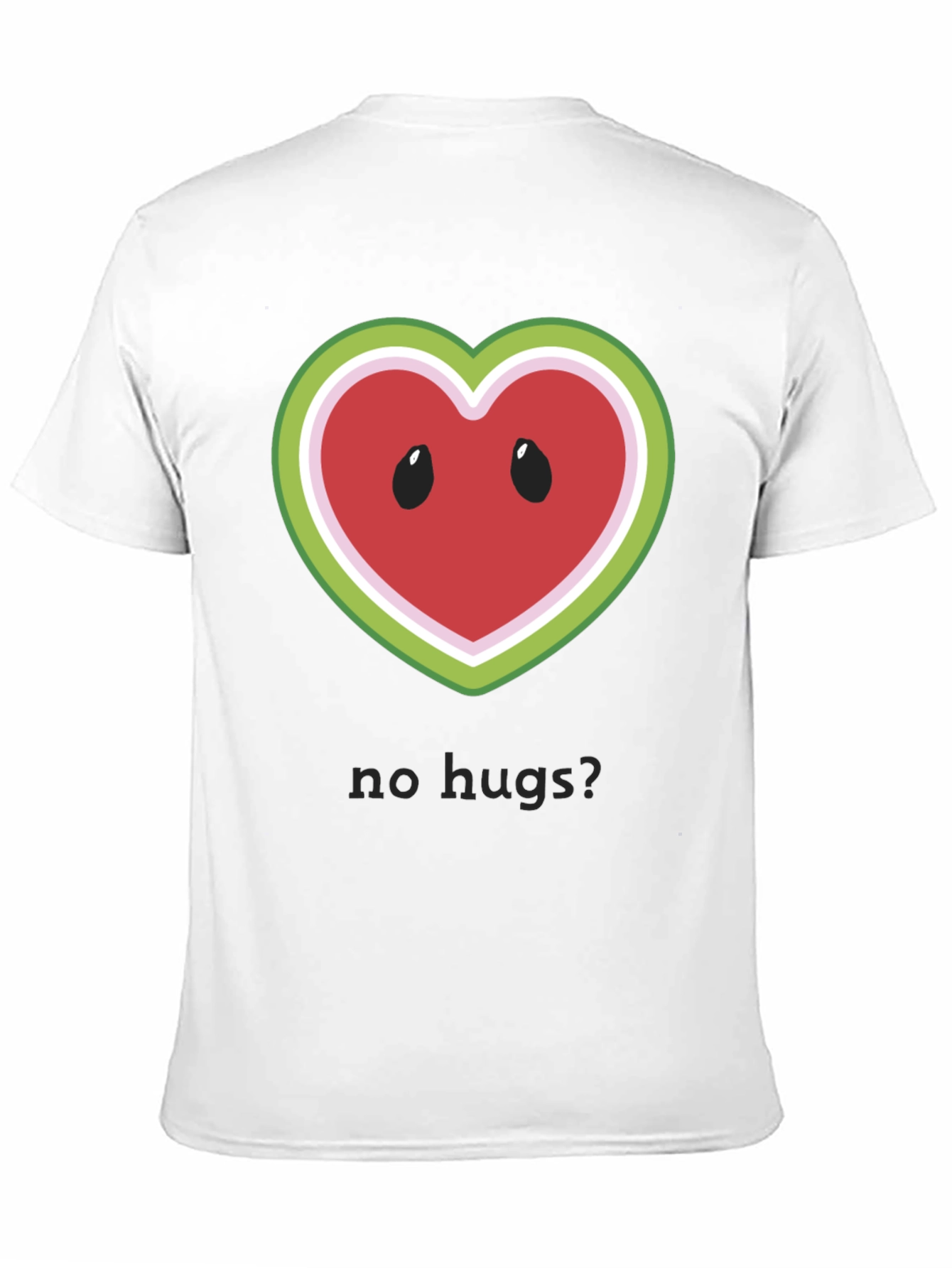 Black No Hugs? Watermelon Heart T-Shirt view 11