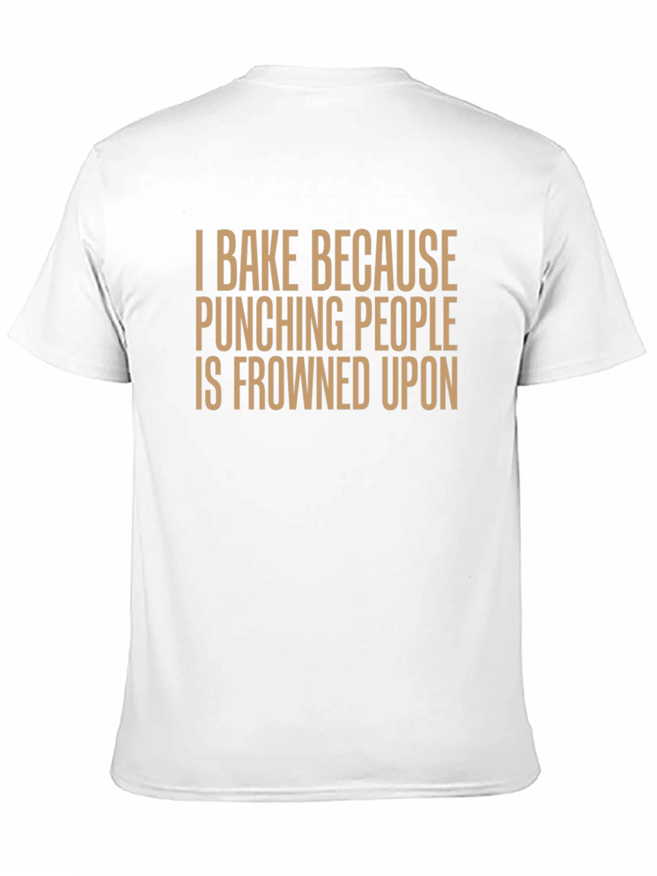Black Baking Humor T-Shirt - I Bake Because Punching People is Frowned Upon view 11