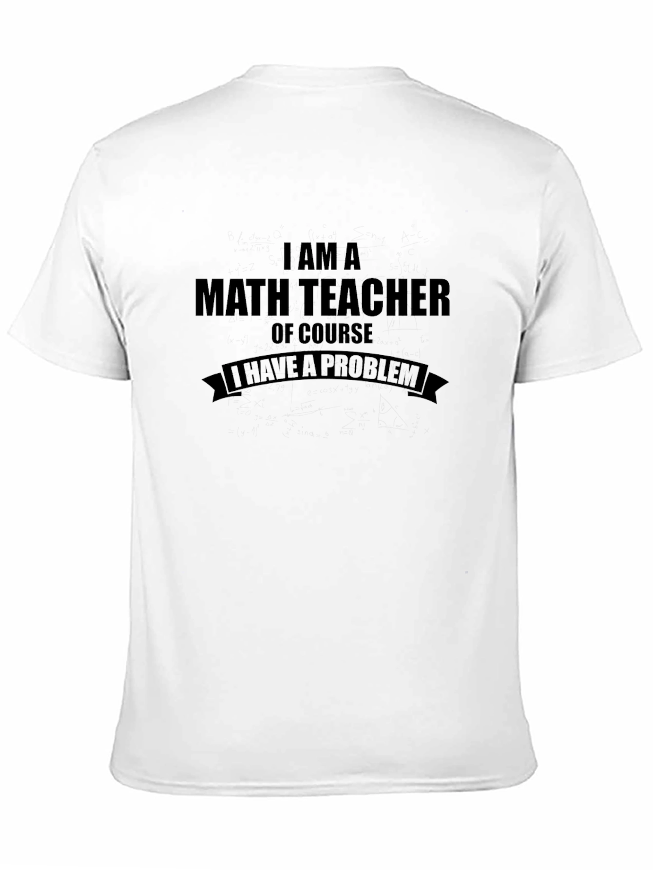 Black Math Teacher Humor Tee - Problem Solving Shirt view 11