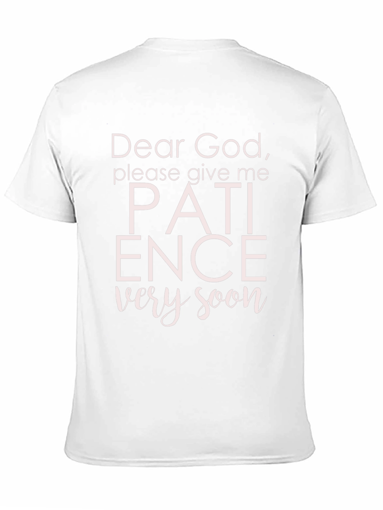 Black Dear God Patience T-Shirt - Funny Graphic Tee view 11