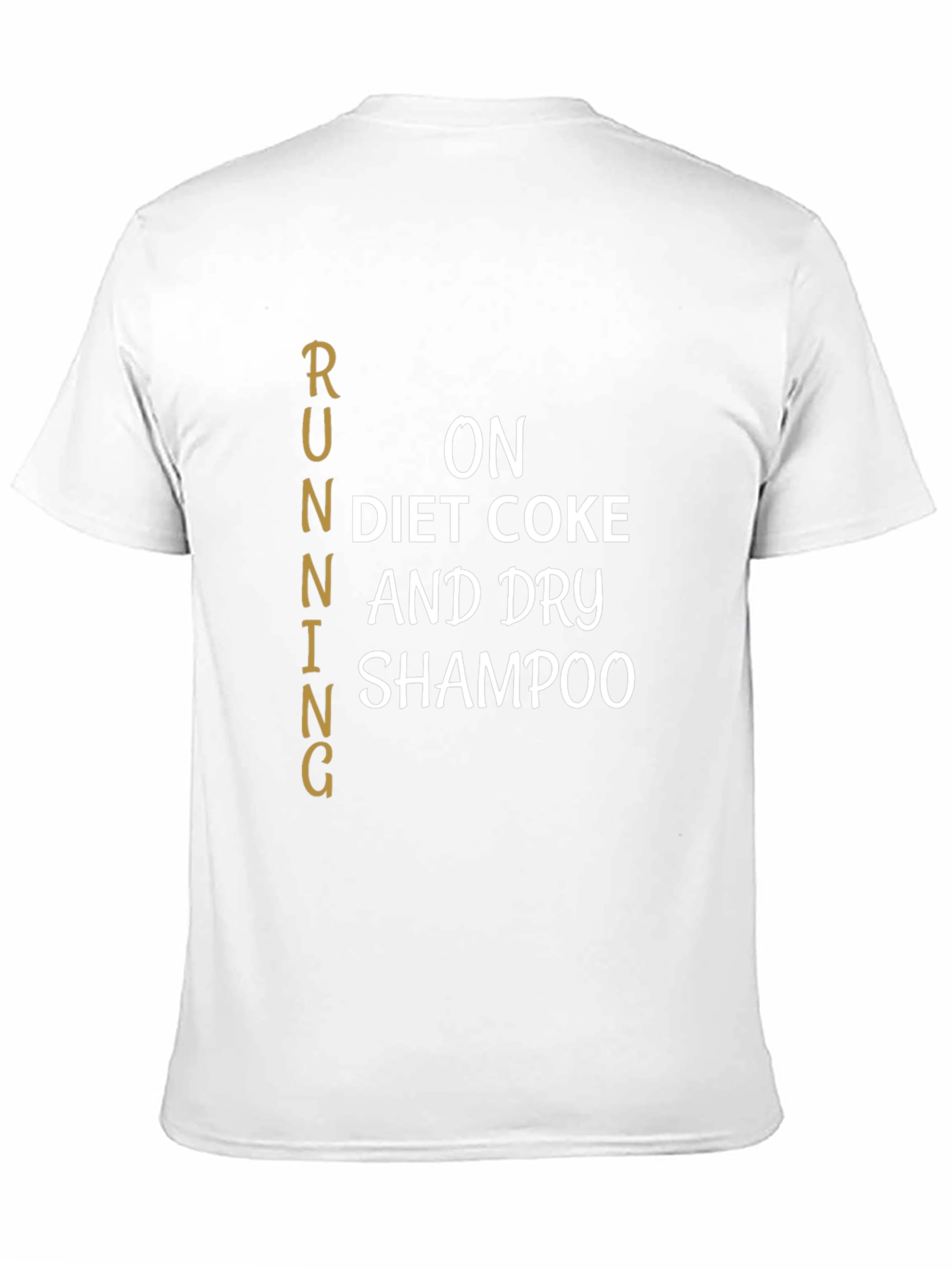 Black Running on Diet Coke & Dry Shampoo T-Shirt view 11