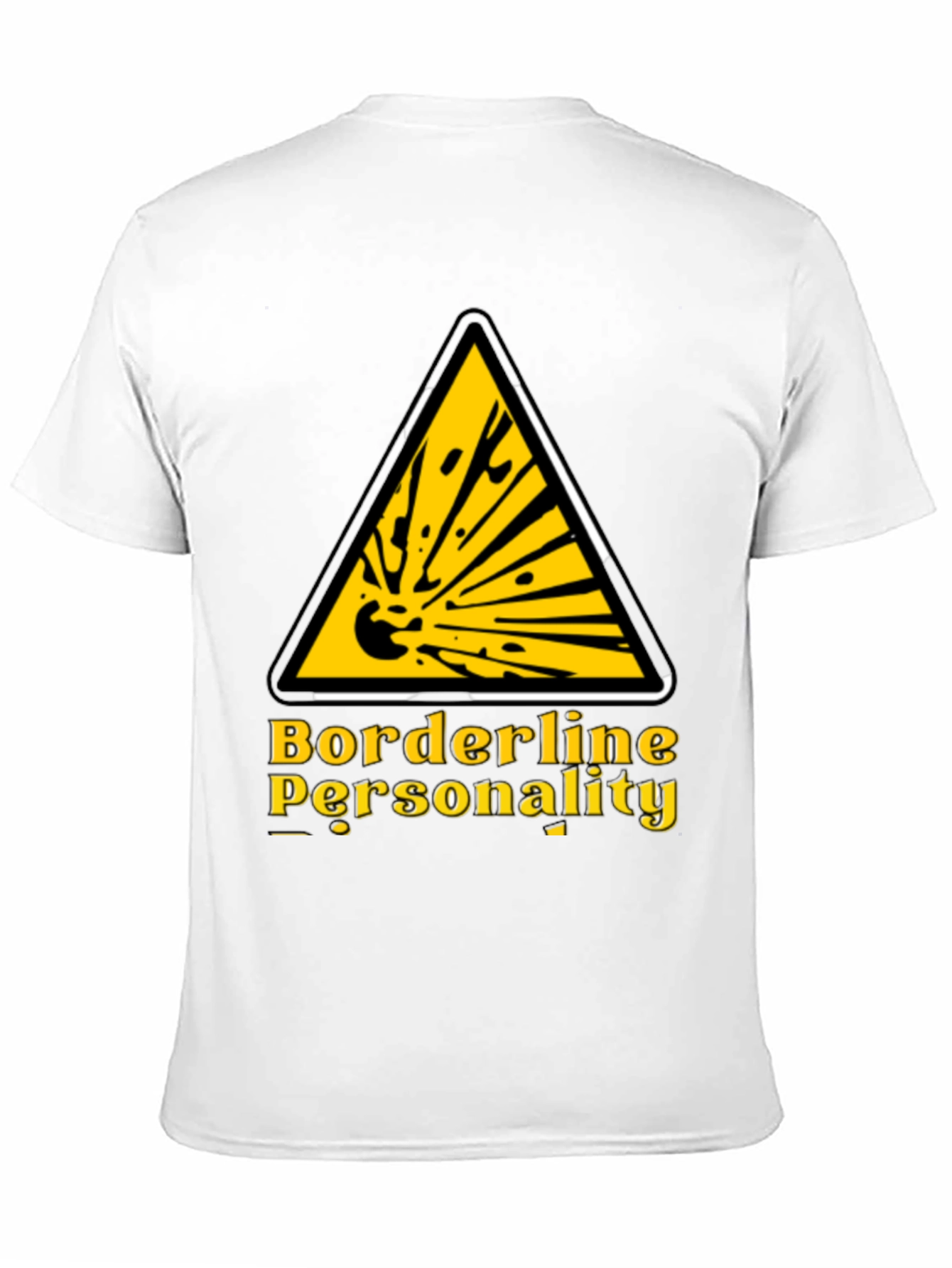 Black Borderline Personality Funny Graphic T-Shirt view 11
