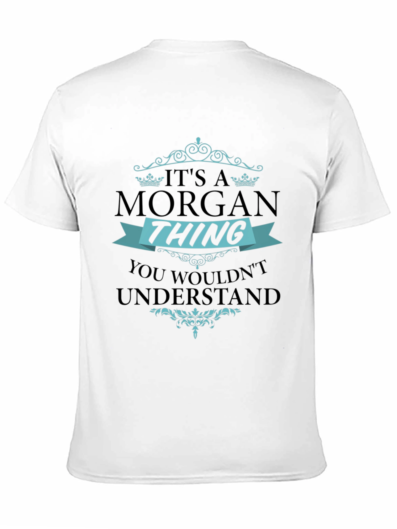 Black It's A Morgan Thing - Graphic T-Shirt view 11