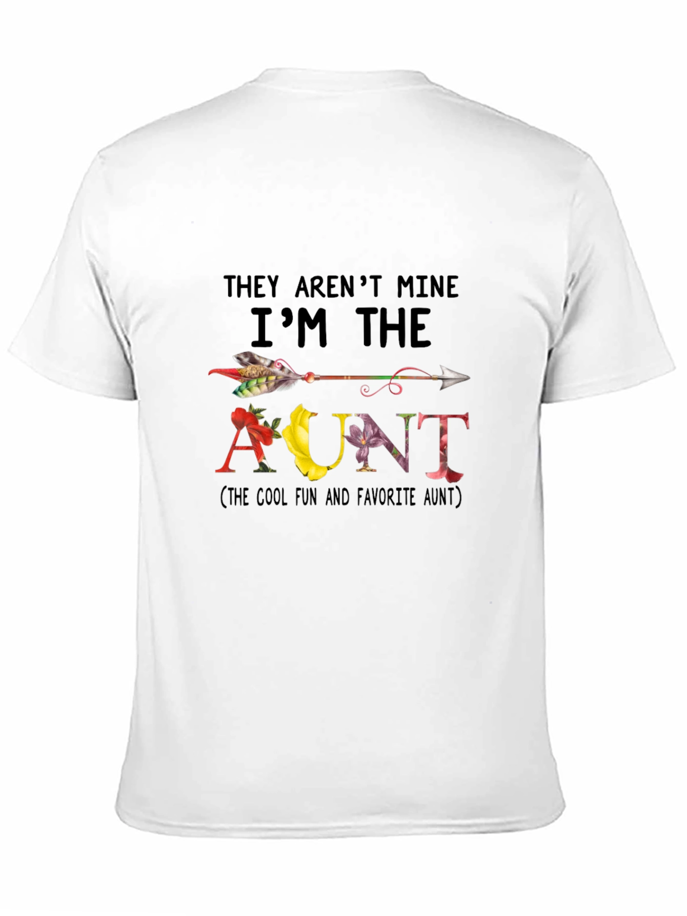 Black Funny Aunt T-Shirt - They Aren't Mine view 11