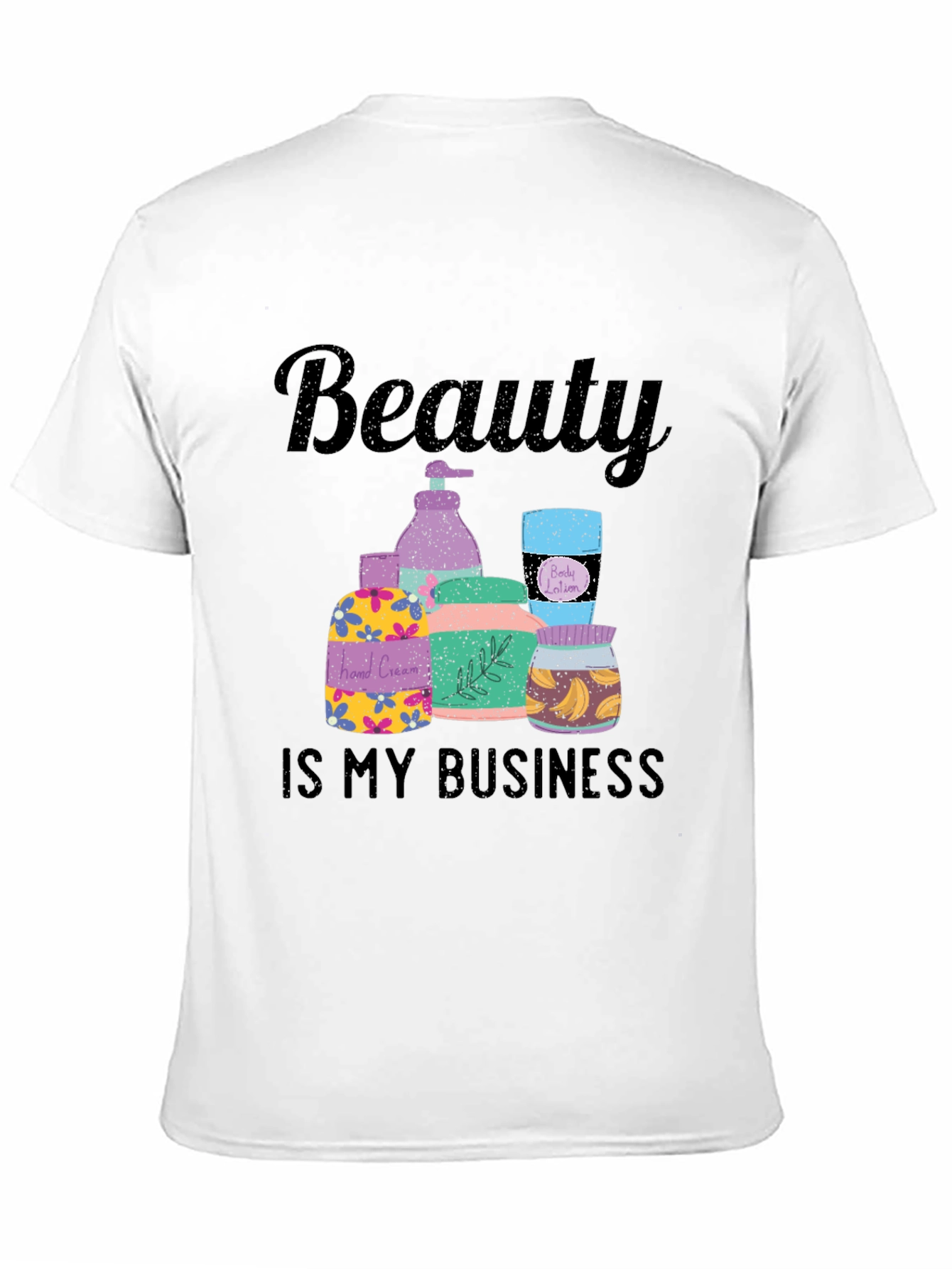 Beauty Is My Business T-Shirt - 11