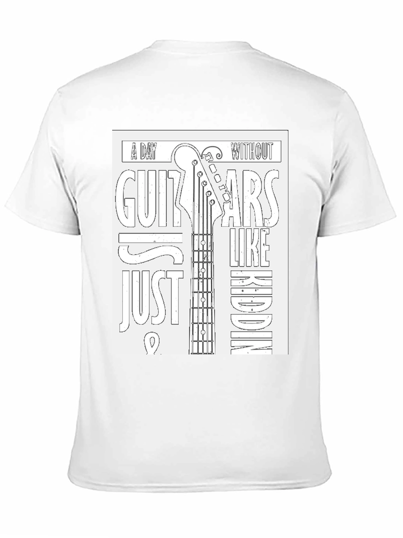 Black Guitar Lover's T-Shirt: A Day Without Guitars... view 11
