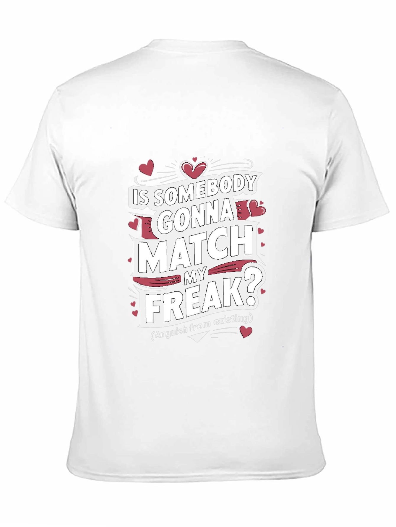 Black Match My Freak T-Shirt - Funny Graphic Tee view 11