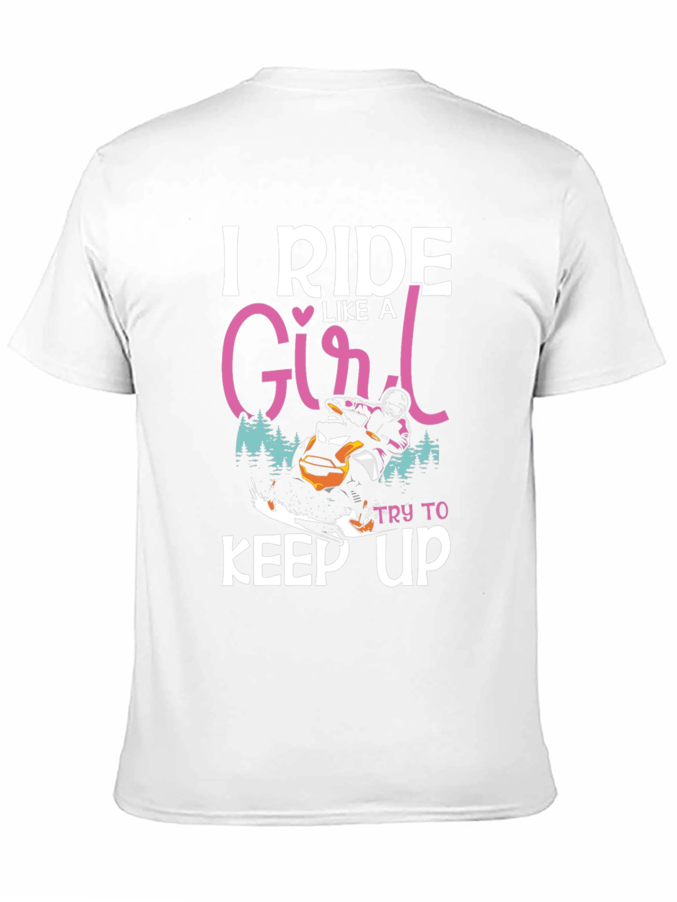 Black I Ride Like A Girl T-Shirt Snowmobile view 11