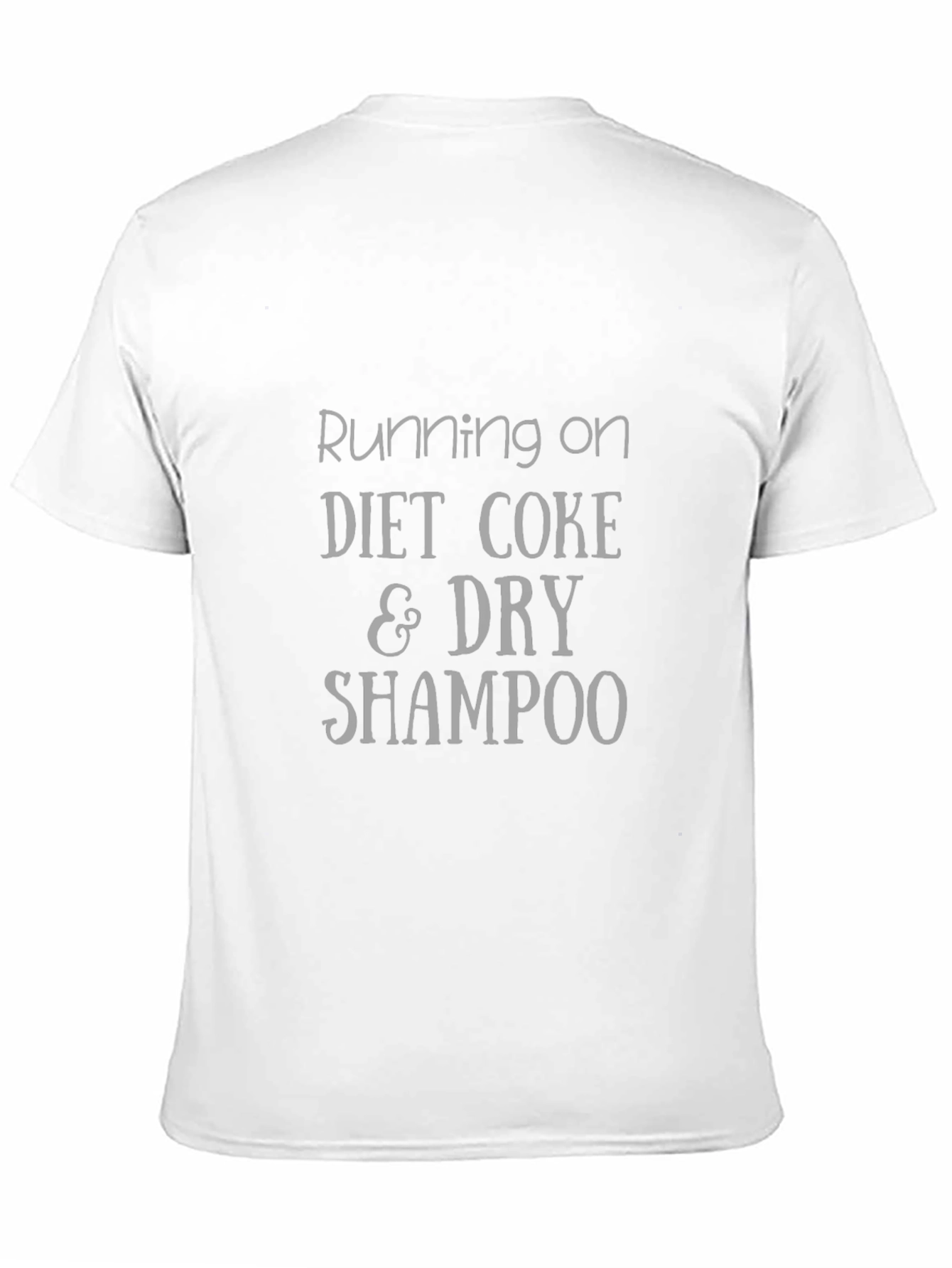 Black Running on Diet Coke & Dry Shampoo T-Shirt view 11