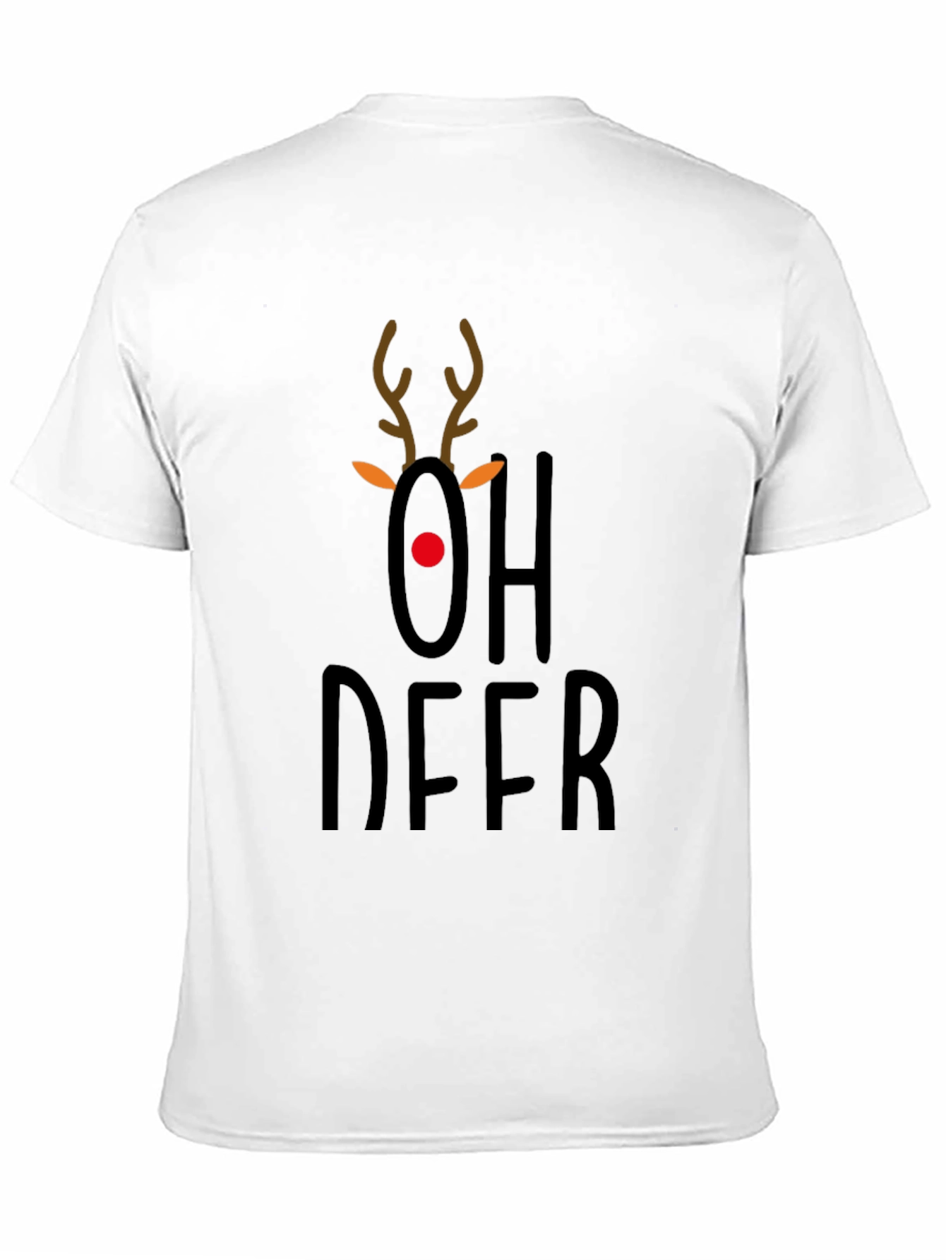 Oh Deer Graphic Tee - Christmas Holiday T-Shirt - 11