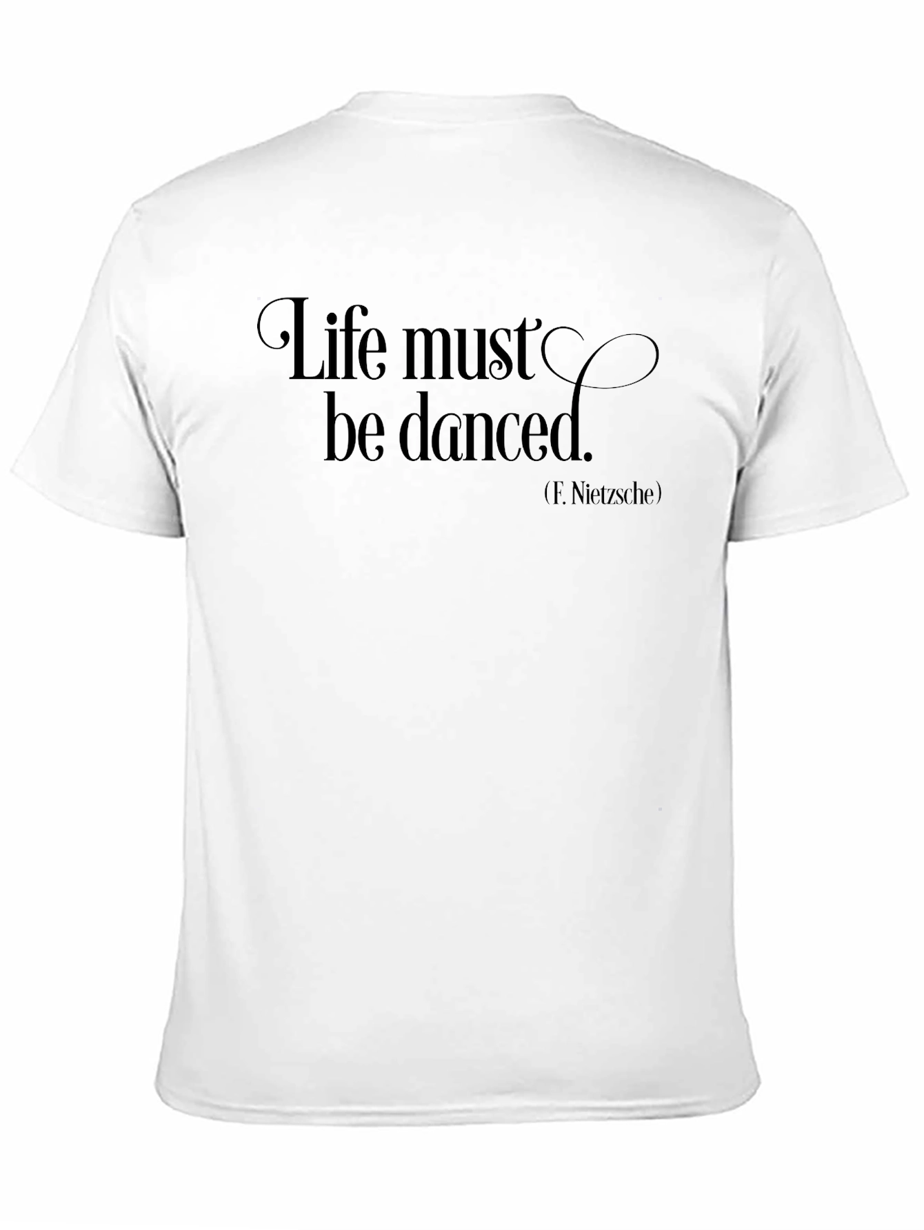 Black Life Must Be Danced T-Shirt - Nietzsche Quote Tee view 11