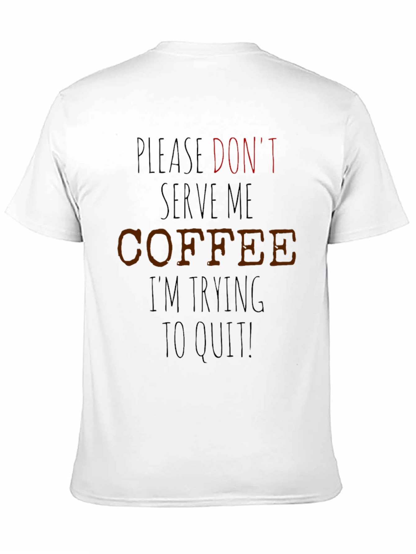 Black Coffee Quit T-Shirt Funny Graphic Novelty Tee view 11