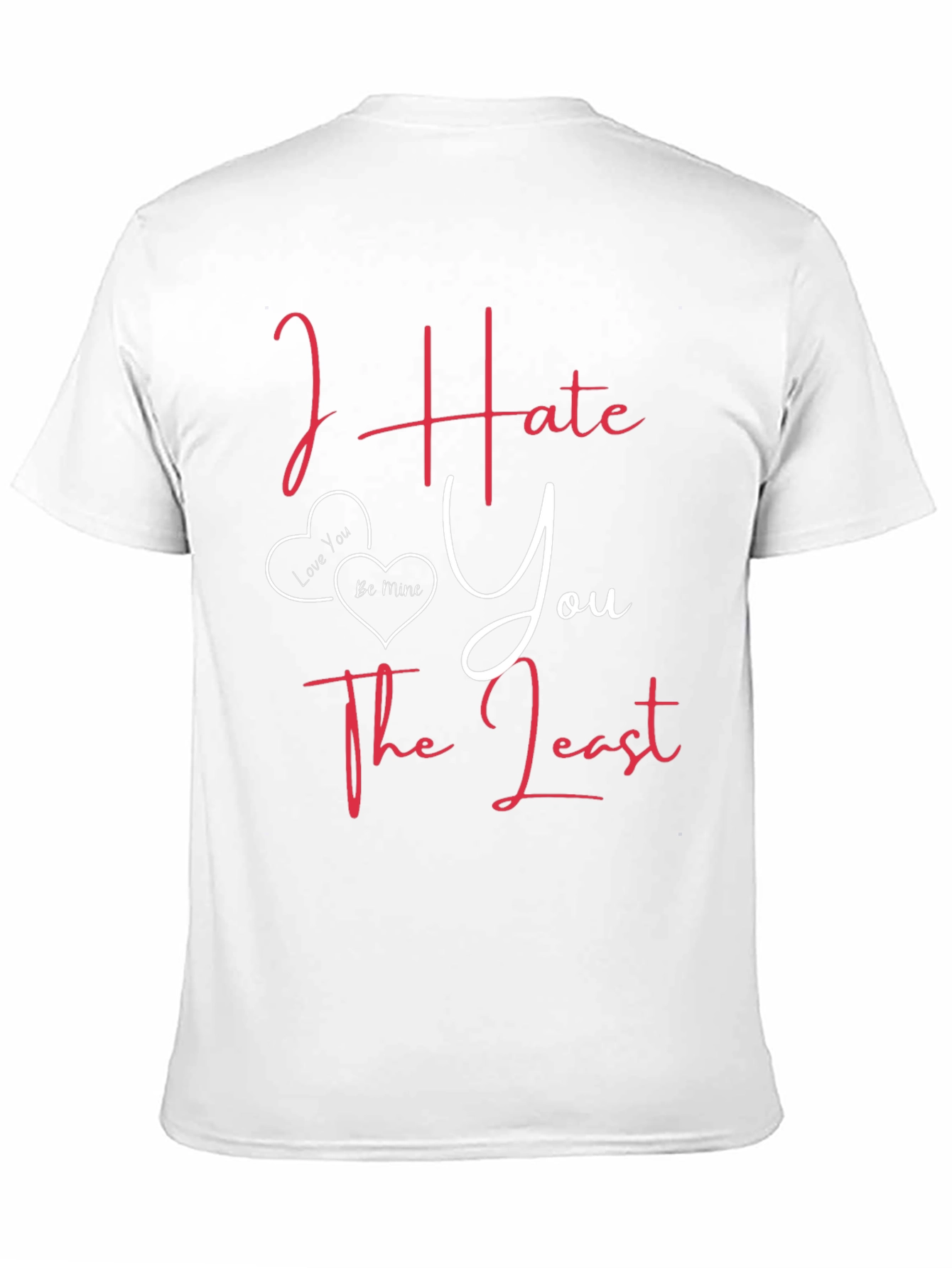 Black I Hate You The Least Valentine's Graphic Tee view 11