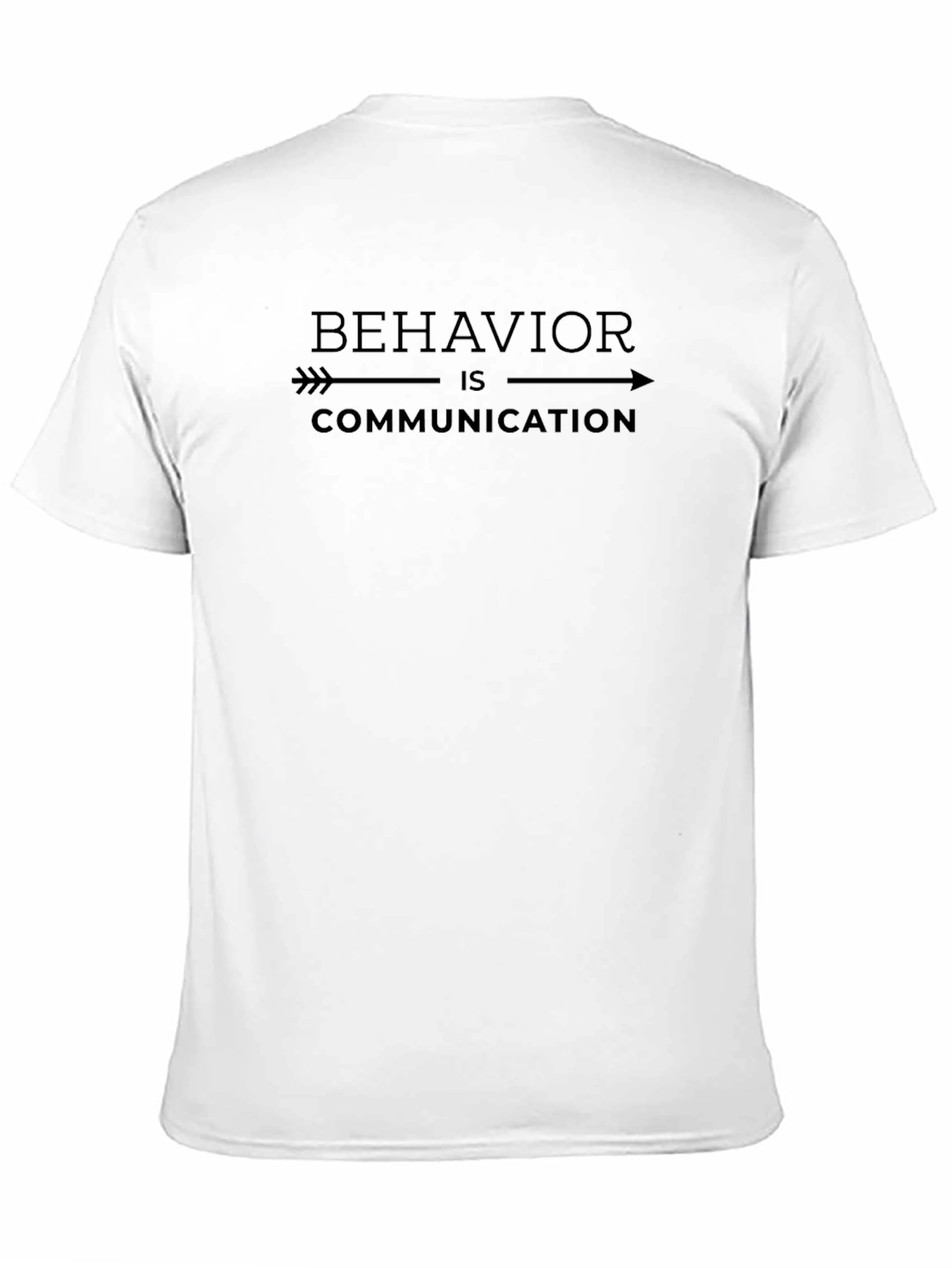 Black Behavior is Communication Graphic T-Shirt view 11