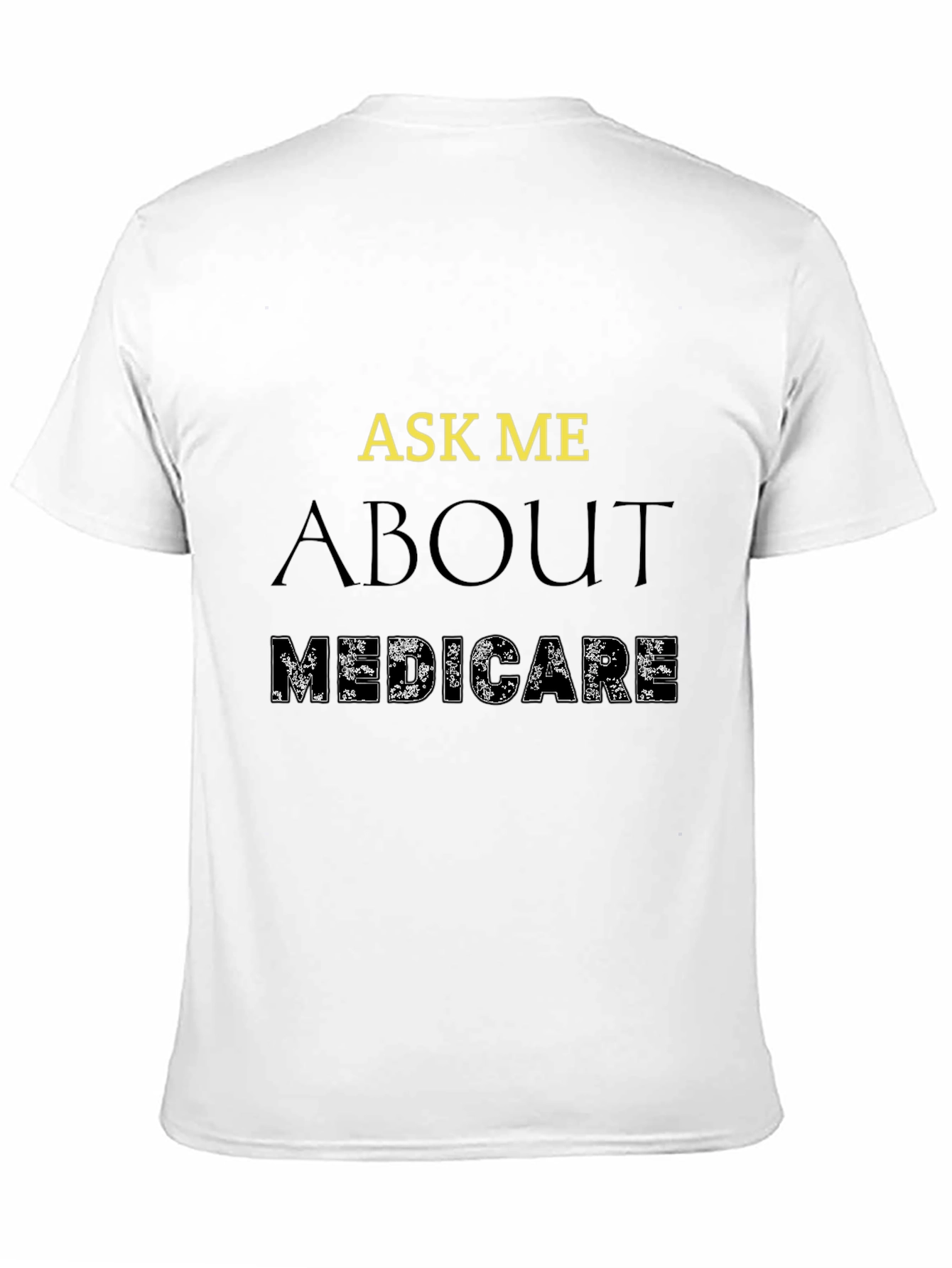 Black Ask Me About Medicare T-Shirt view 11