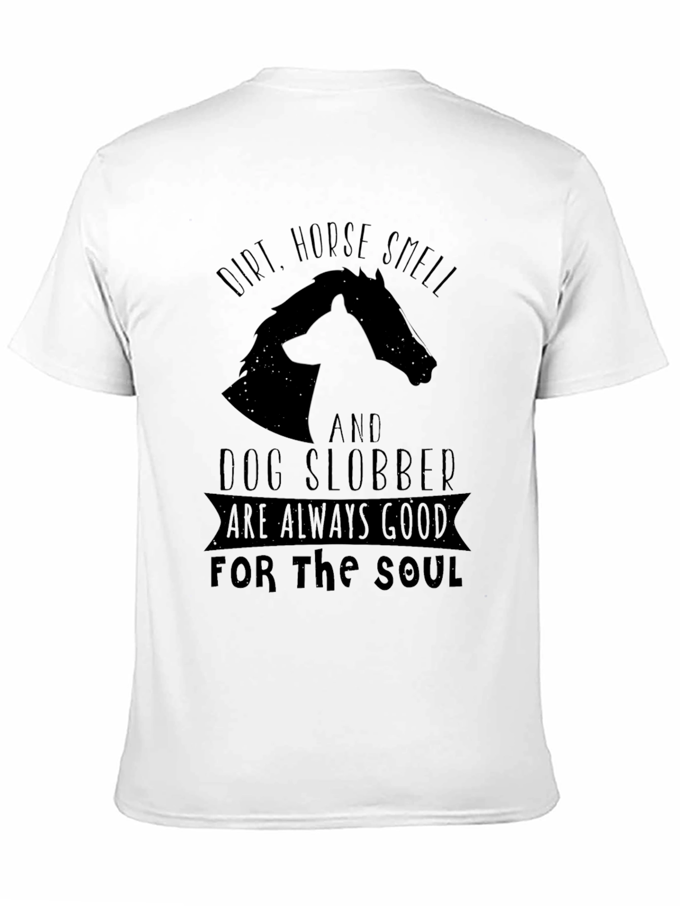 Black Dirt Horse Smell Dog Slobber Graphic Tee view 11