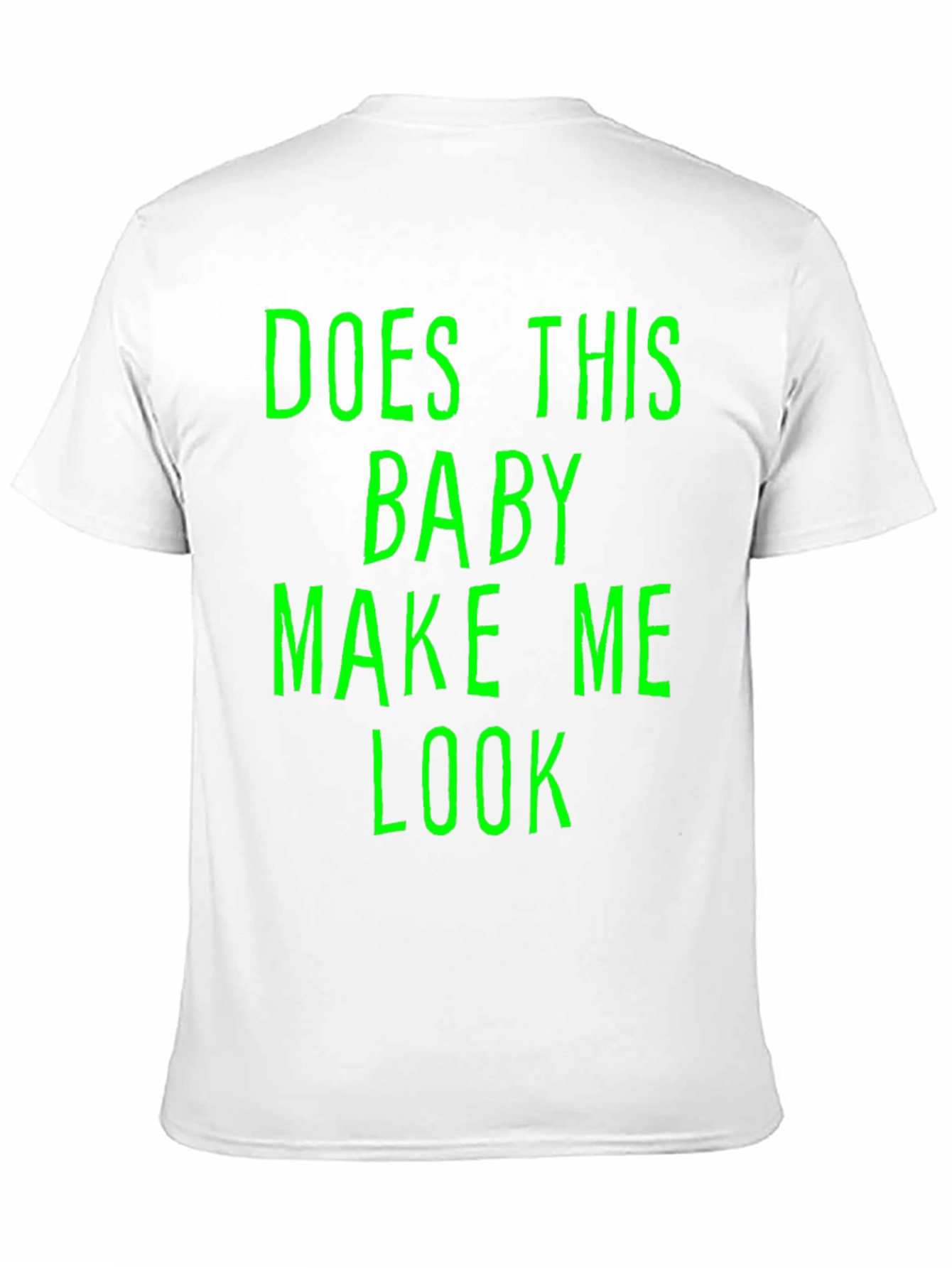 Black Funny Baby T-Shirt - Does This Baby Make Me Look... view 11