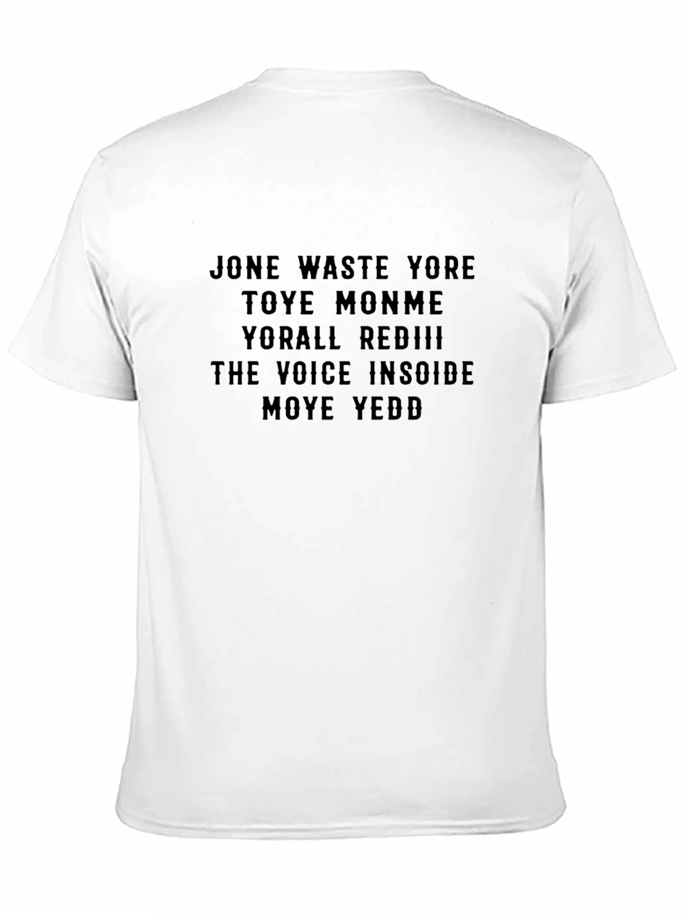 Black Jone Waste Yore Time Funny Slogan T-Shirt view 11