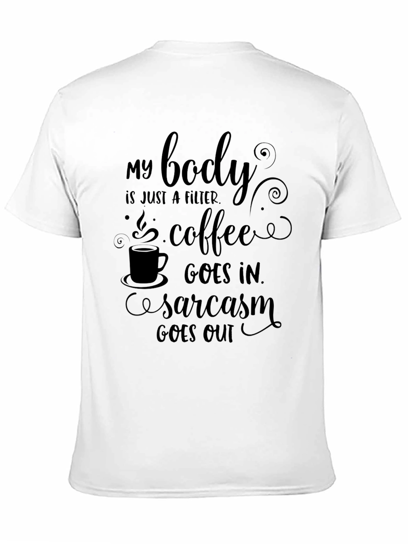 Black Coffee & Sarcasm Men's Graphic Tee view 11