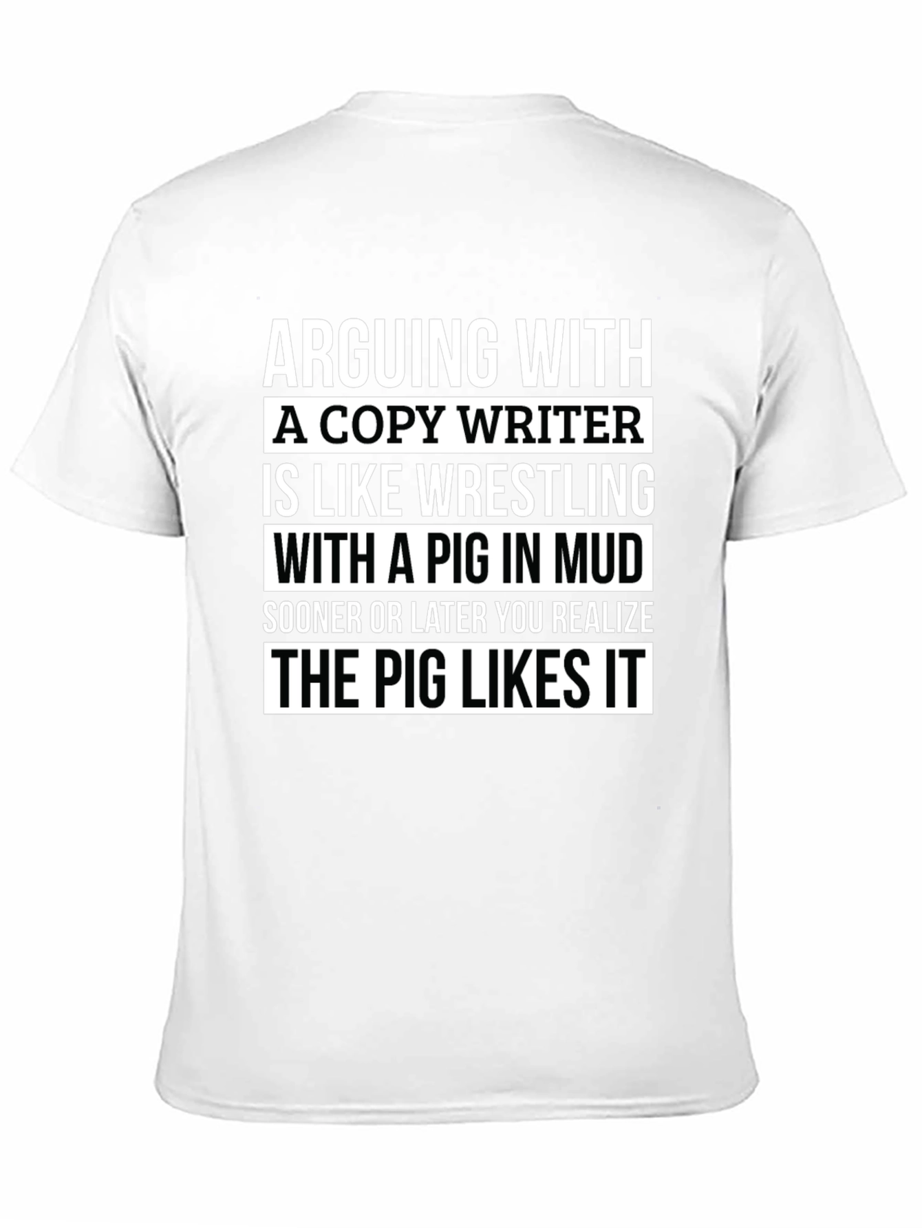 Black Copywriter Pig in Mud T-Shirt - Funny Writer Tee view 11