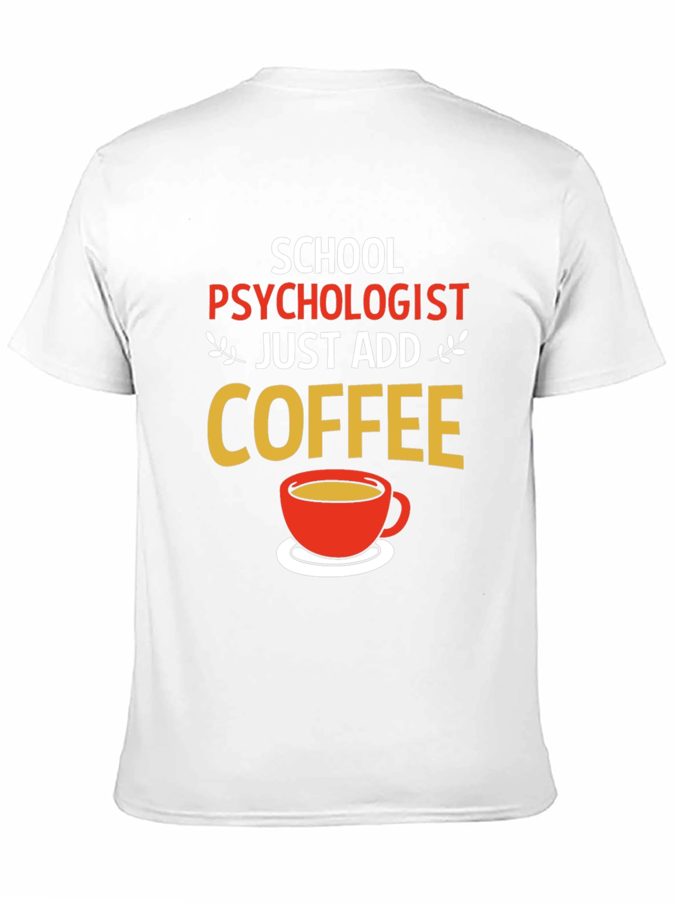 Black School Psychologist Coffee T-Shirt - Funny Gift view 11