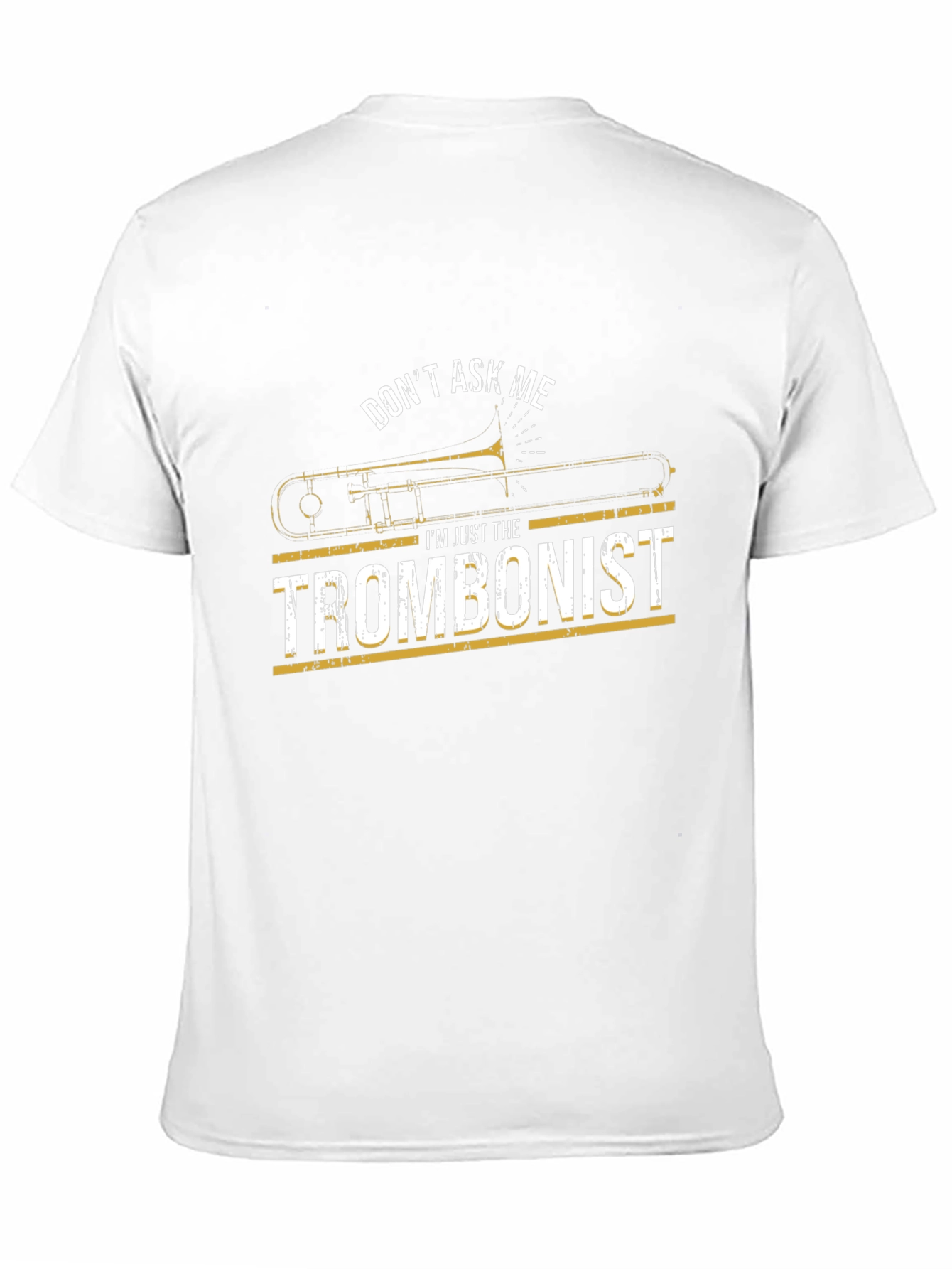 Don't Ask Me Trombonist Black T-Shirt - 11