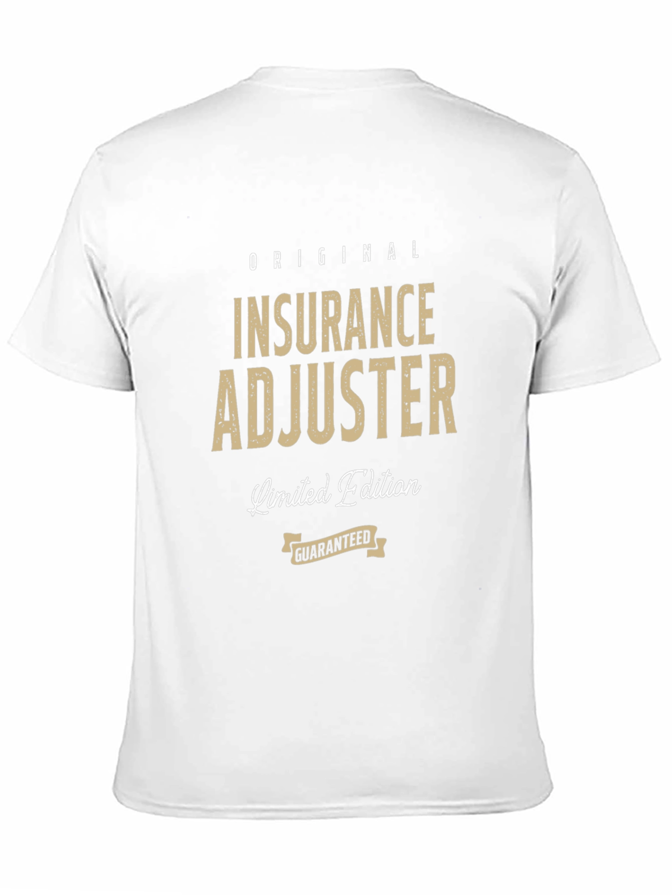 Original Insurance Adjuster Limited Edition T-Shirt - 11