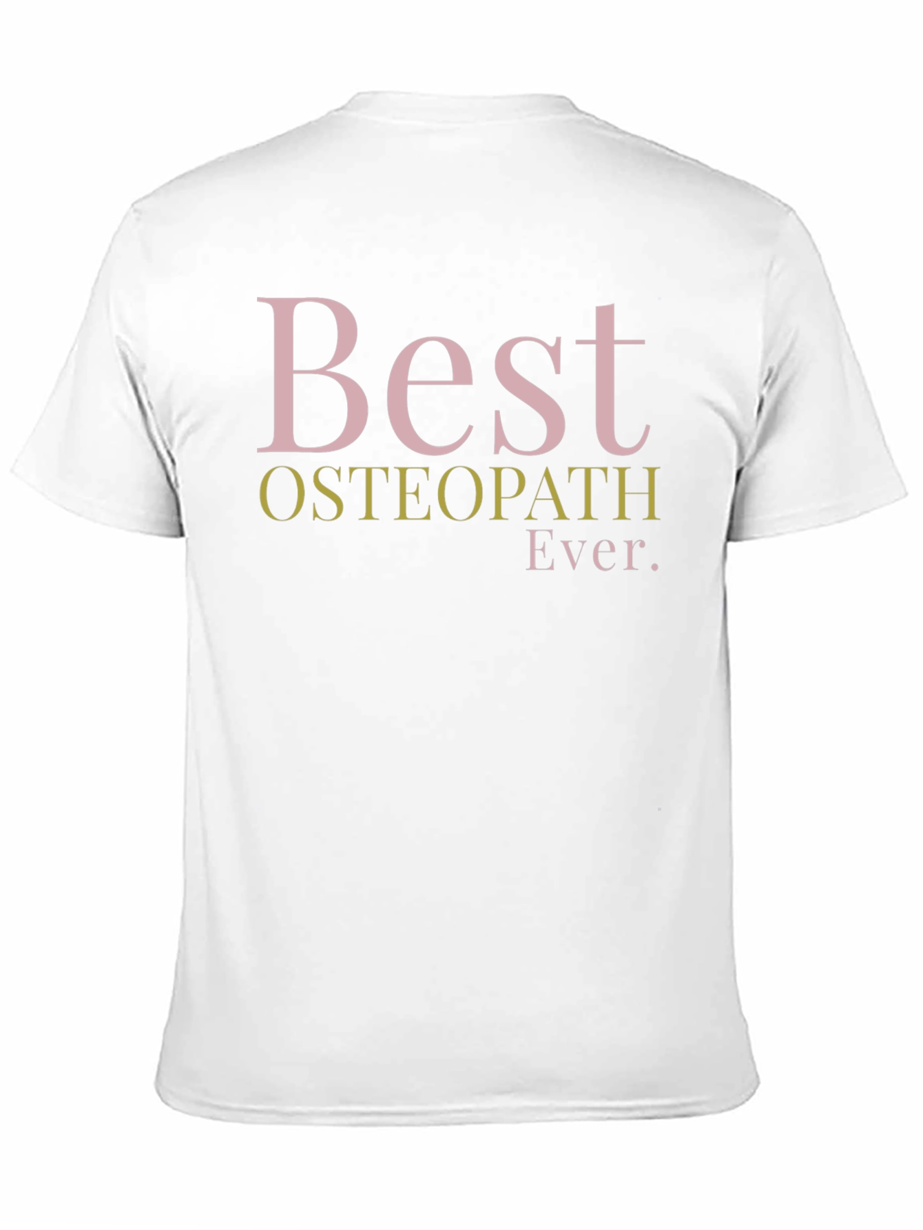 Black Best Osteopath Ever Black T-Shirt view 11