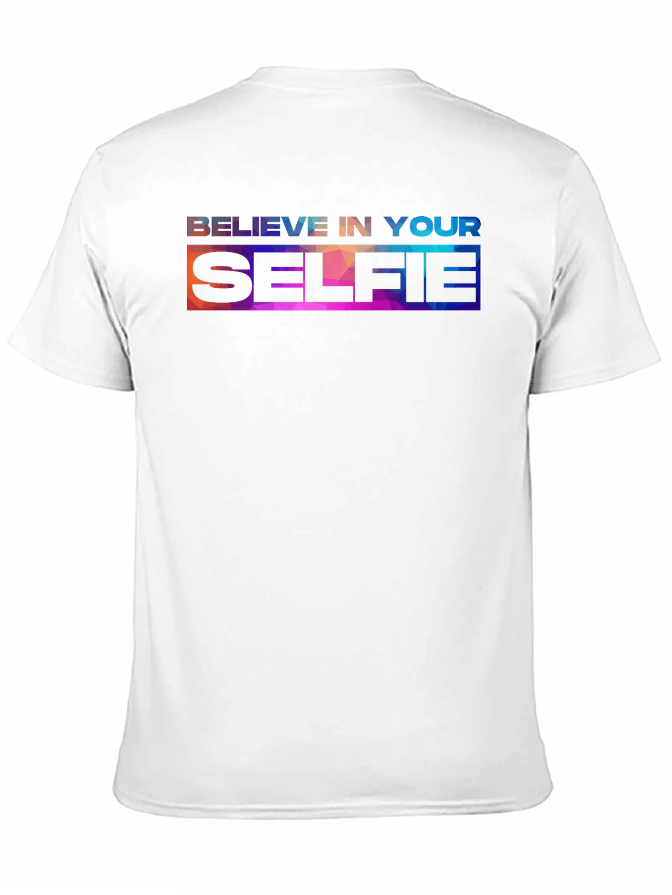 Black Believe In Your Selfie - Graphic Tee view 11
