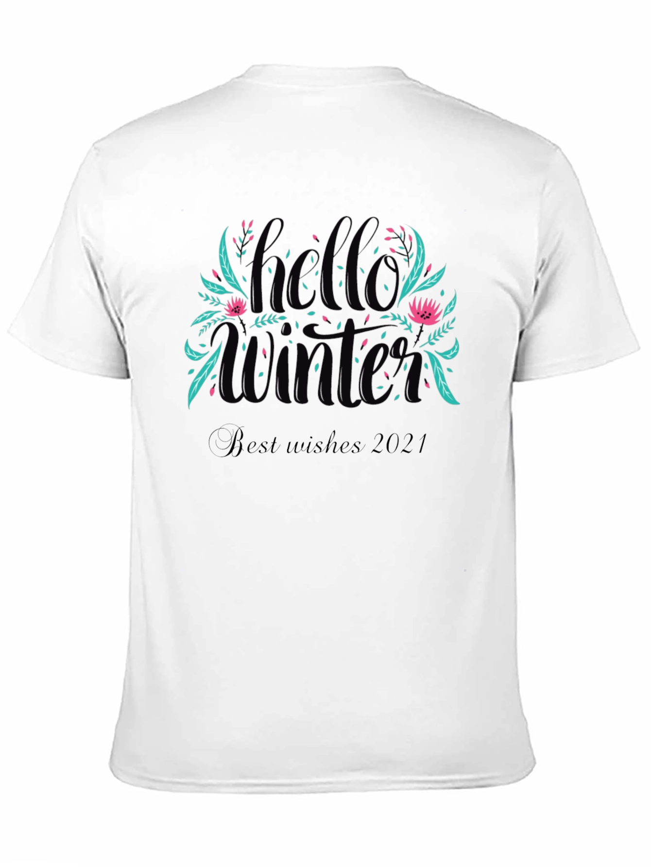 Black Hello Winter T-Shirt - Best Wishes 2021 view 11