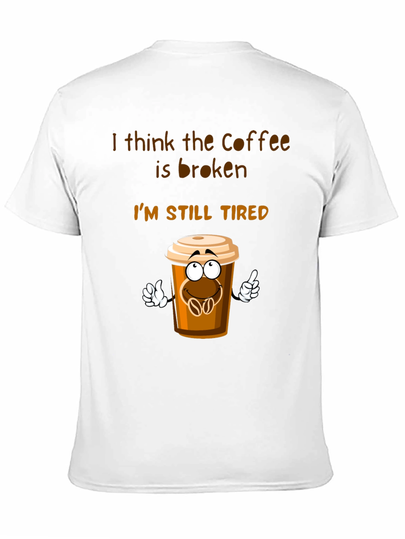 Black Coffee is Broken T-Shirt Funny Tired Graphic Tee view 11