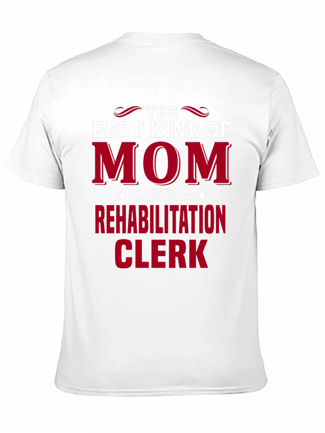 Black Best Kind of Mom Rehabilitation Clerk T-Shirt view 11