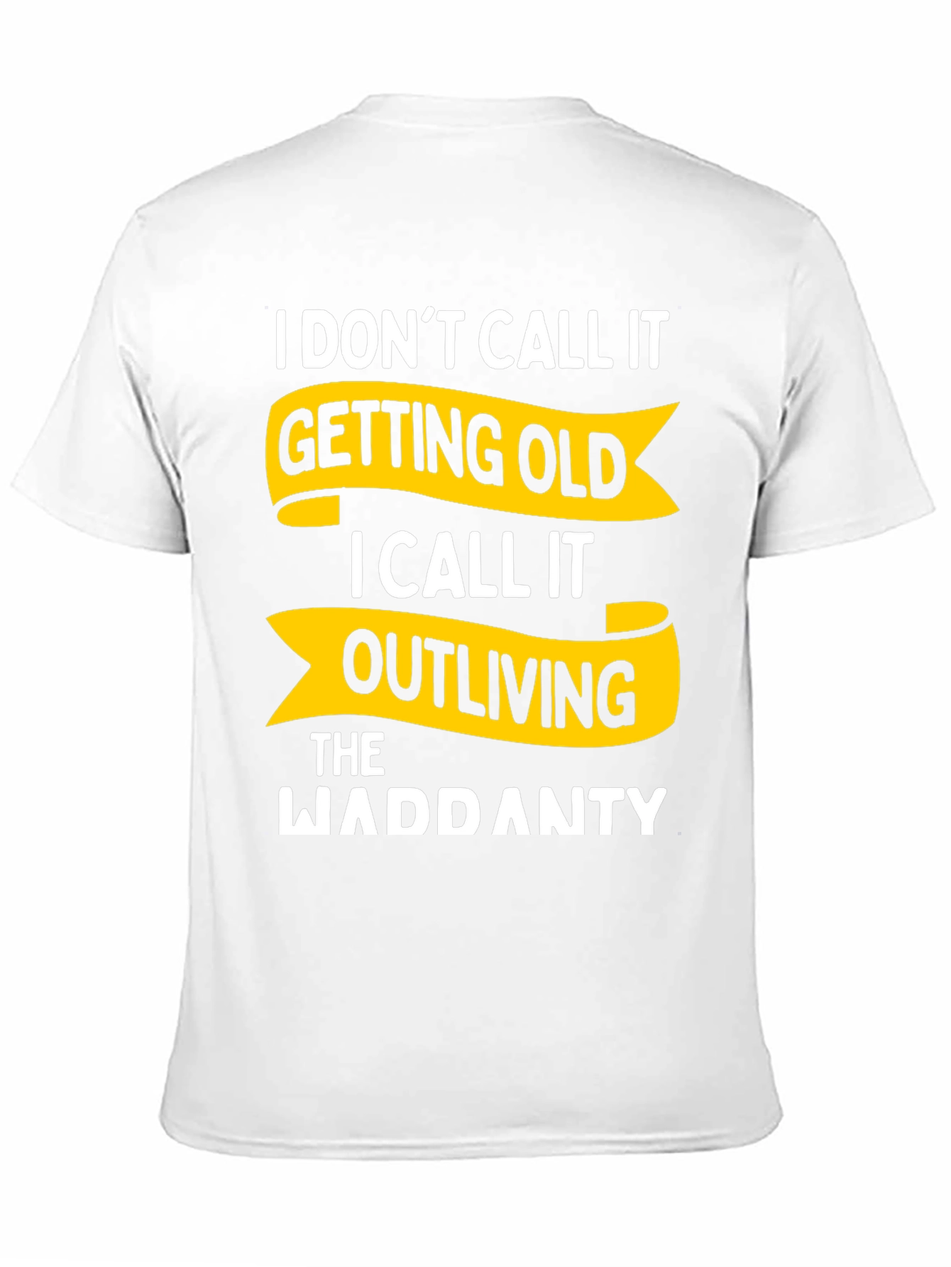 Black Funny Outliving Warranty T-Shirt - Novelty Gift view 11