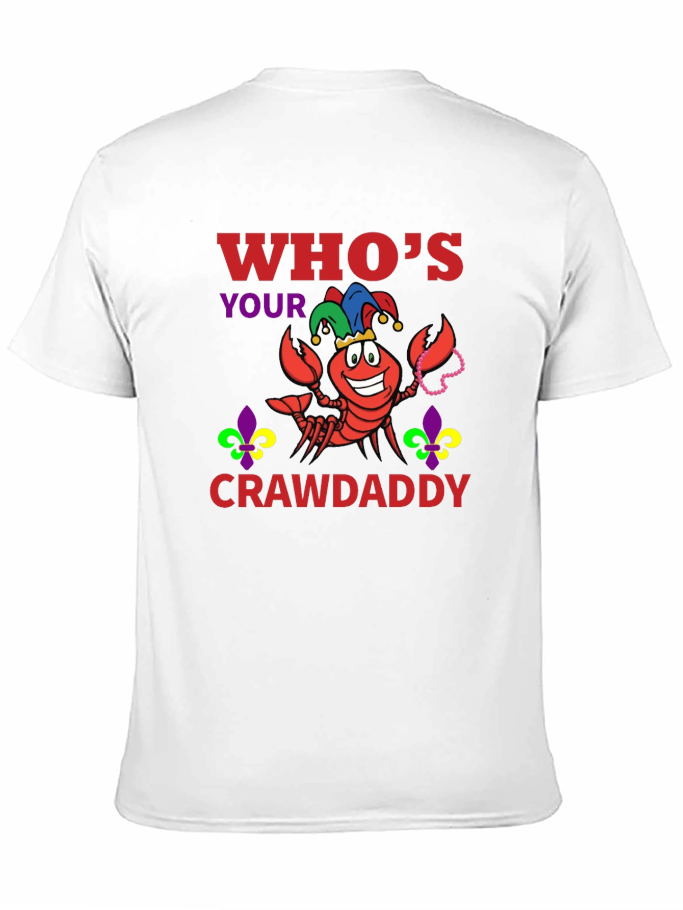Black Who's Your Crawdaddy T-Shirt Mardi Gras Style view 11