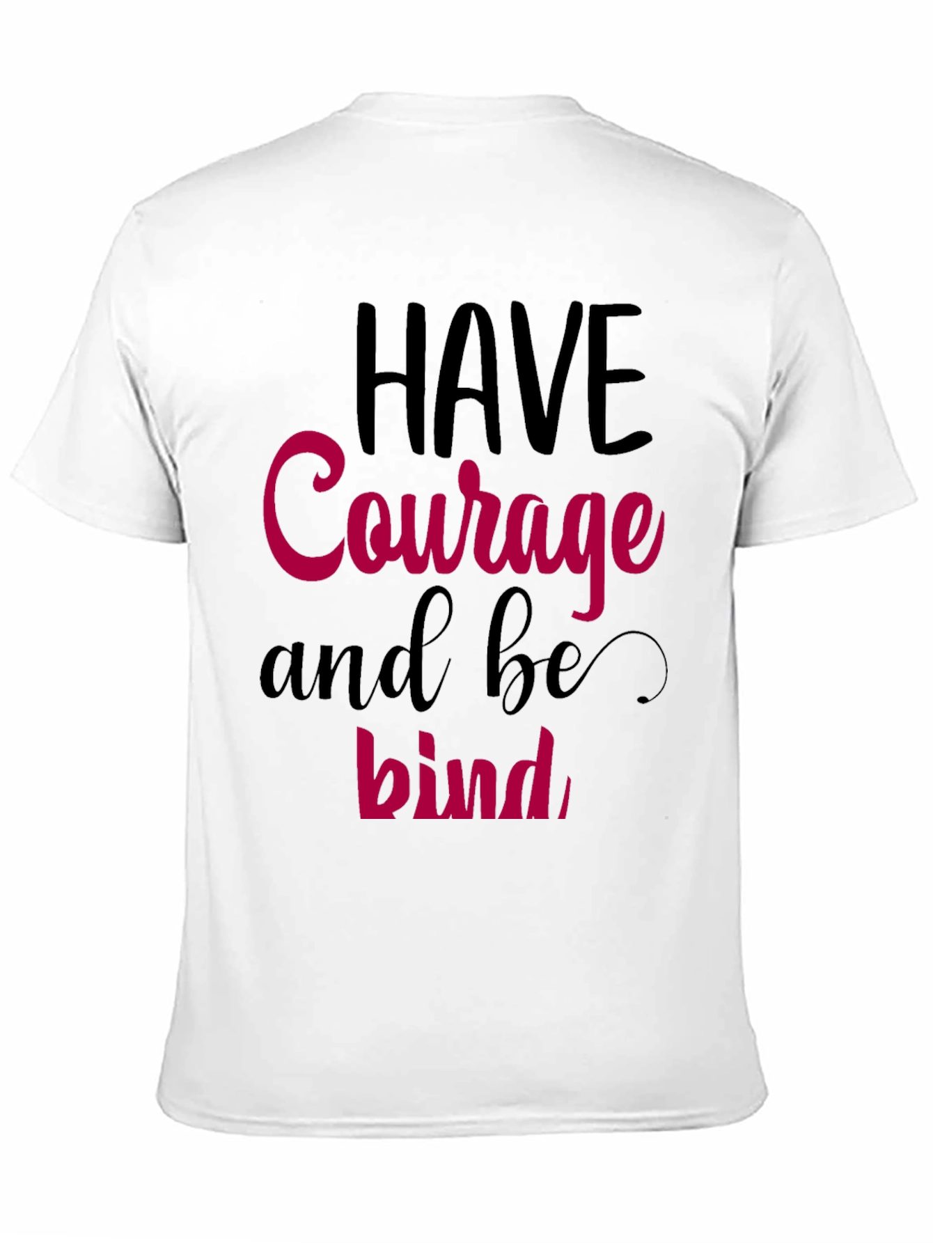 Black Have Courage and be Kind Graphic Tee view 11
