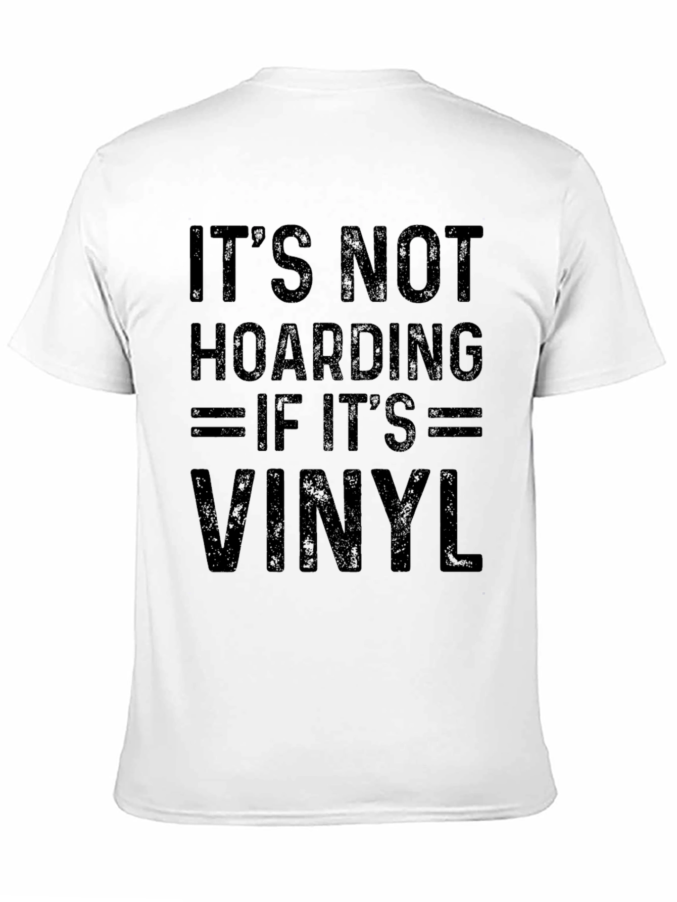 Black It's Not Hoarding If It's Vinyl T-Shirt view 11