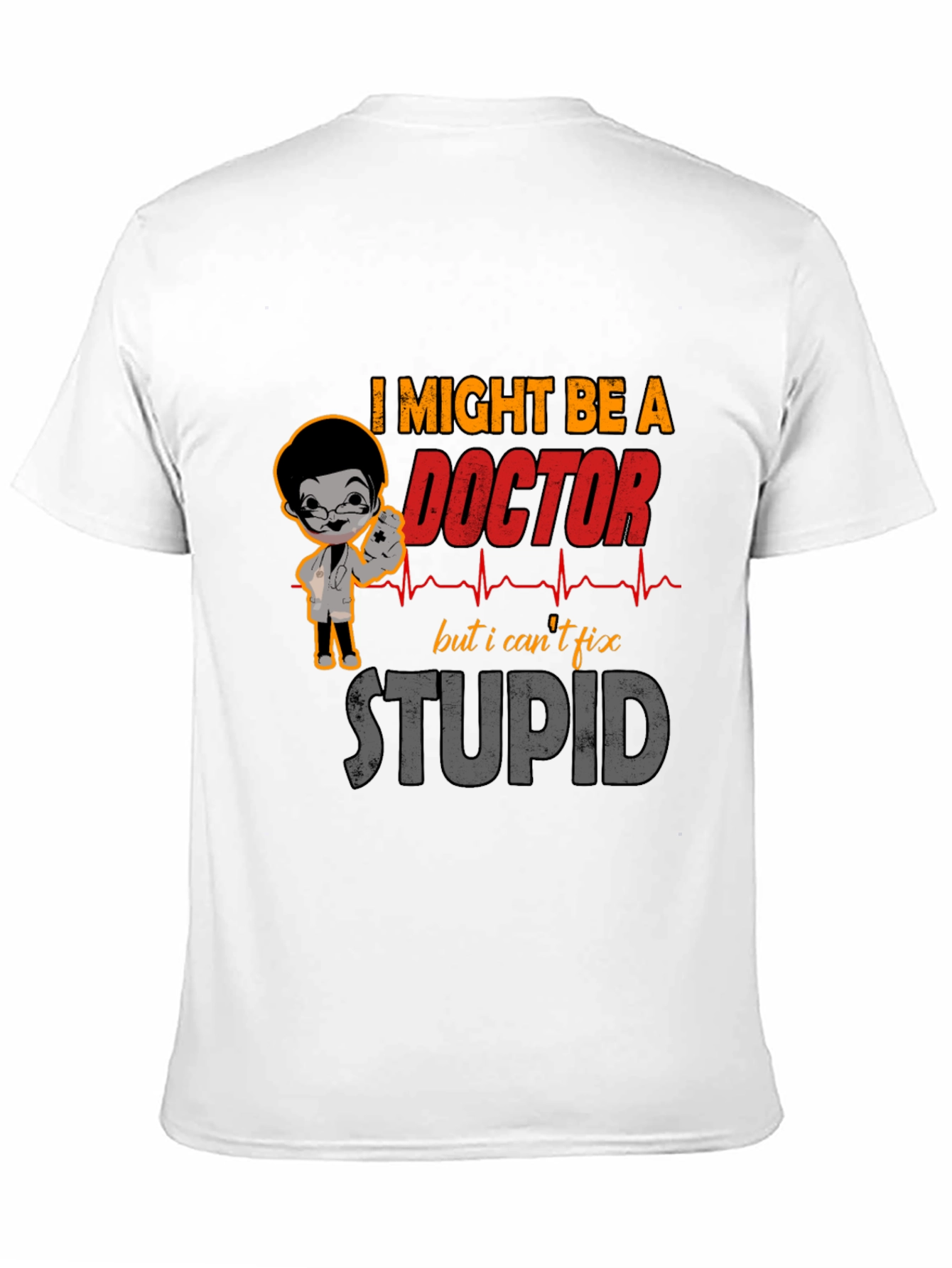 Black Funny Doctor T-Shirt - I Might Be A Doctor But... view 11